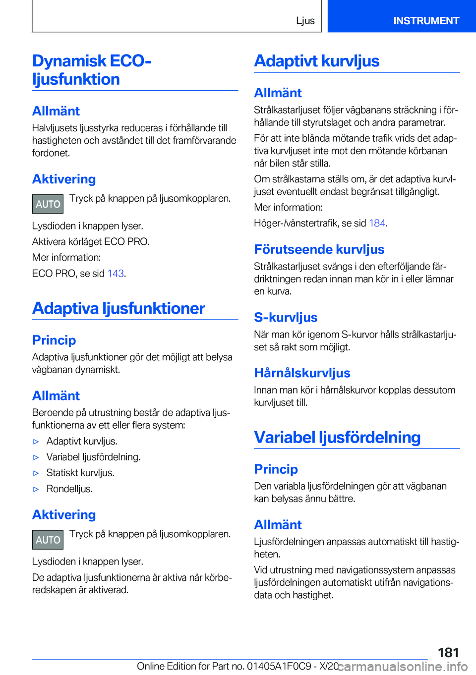 BMW X6 2021  InstruktionsbÖcker (in Swedish) �D�y�n�a�m�i�s�k��E�C�O�-�l�j�u�s�f�u�n�k�t�i�o�n
�A�l�l�m�ä�n�t �H�a�l�v�l�j�u�s�e�t�s��l�j�u�s�s�t�y�r�k�a��r�e�d�u�c�e�r�a�s��i��f�