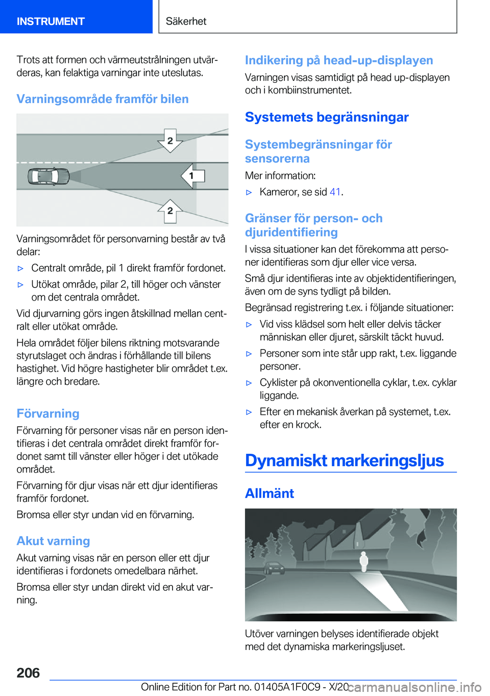 BMW X6 2021  InstruktionsbÖcker (in Swedish) �T�r�o�t�s��a�t�t��f�o�r�m�e�n��o�c�h��v�ä�r�m�e�u�t�s�t�r�å�l�n�i�n�g�e�n��u�t�v�ä�rj�d�e�r�a�s�,��k�a�n��f�e�l�a�k�t�i�g�a��v�a�r�n�i�n�g�a�r��i�n�t�e��u�t�e�s�l�u�t�a�s�.
�V�a�r�n�i�n