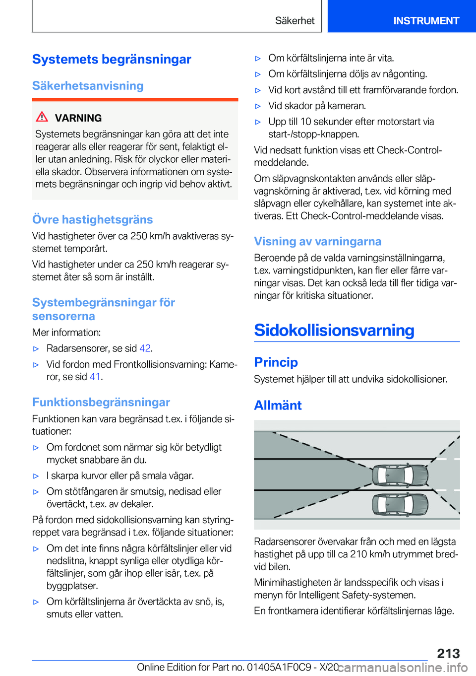 BMW X6 2021  InstruktionsbÖcker (in Swedish) �S�y�s�t�e�m�e�t�s��b�e�g�r�ä�n�s�n�i�n�g�a�r
�S�ä�k�e�r�h�e�t�s�a�n�v�i�s�n�i�n�g
�V�A�R�N�I�N�G
�S�y�s�t�e�m�e�t�s��b�e�g�r�ä�n�s�n�i�n�g�a�r��k�a�n��g�