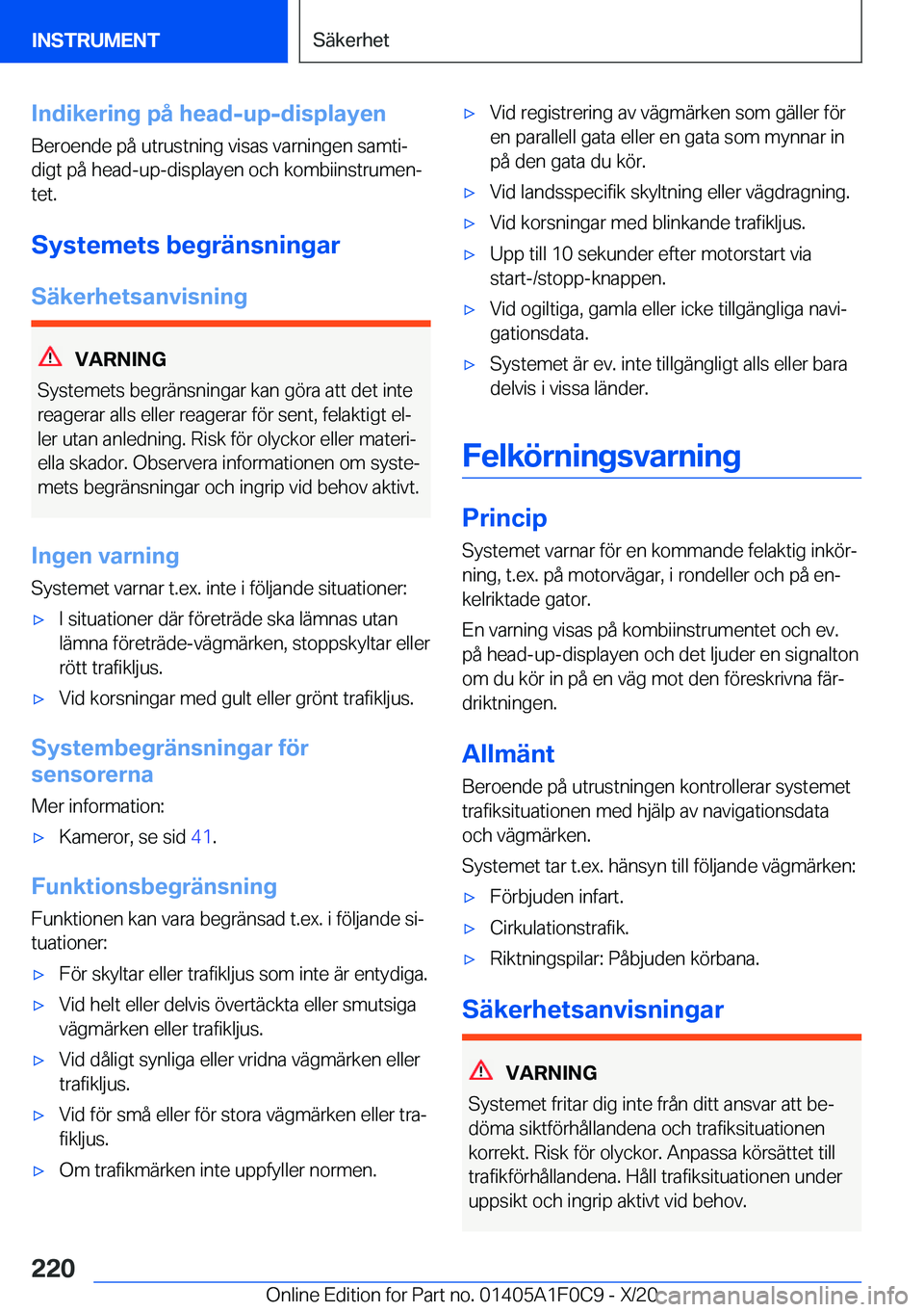 BMW X6 2021  InstruktionsbÖcker (in Swedish) �I�n�d�i�k�e�r�i�n�g��p�å��h�e�a�d�-�u�p�-�d�i�s�p�l�a�y�e�n�B�e�r�o�e�n�d�e��p�å��u�t�r�u�s�t�n�i�n�g��v�i�s�a�s��v�a�r�n�i�n�g�e�n��s�a�m�t�ij�d�i�g�t��p�å��h�e�a�d�-�u�p�-�d�i�s�p�l�a�