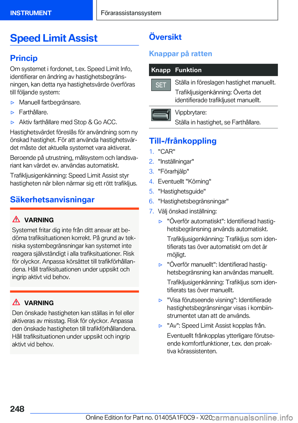 BMW X6 2021  InstruktionsbÖcker (in Swedish) �S�p�e�e�d��L�i�m�i�t��A�s�s�i�s�t
�P�r�i�n�c�i�p�O�m��s�y�s�t�e�m�e�t��i��f�o�r�d�o�n�e�t�,��t�.�e�x�.��S�p�e�e�d��L�i�m�i�t��I�n�f�o�,
�i�d�e�n�t�i�f�i�e�r�a�r��e�n��ä�n�d�r�i�n�g��a�v�