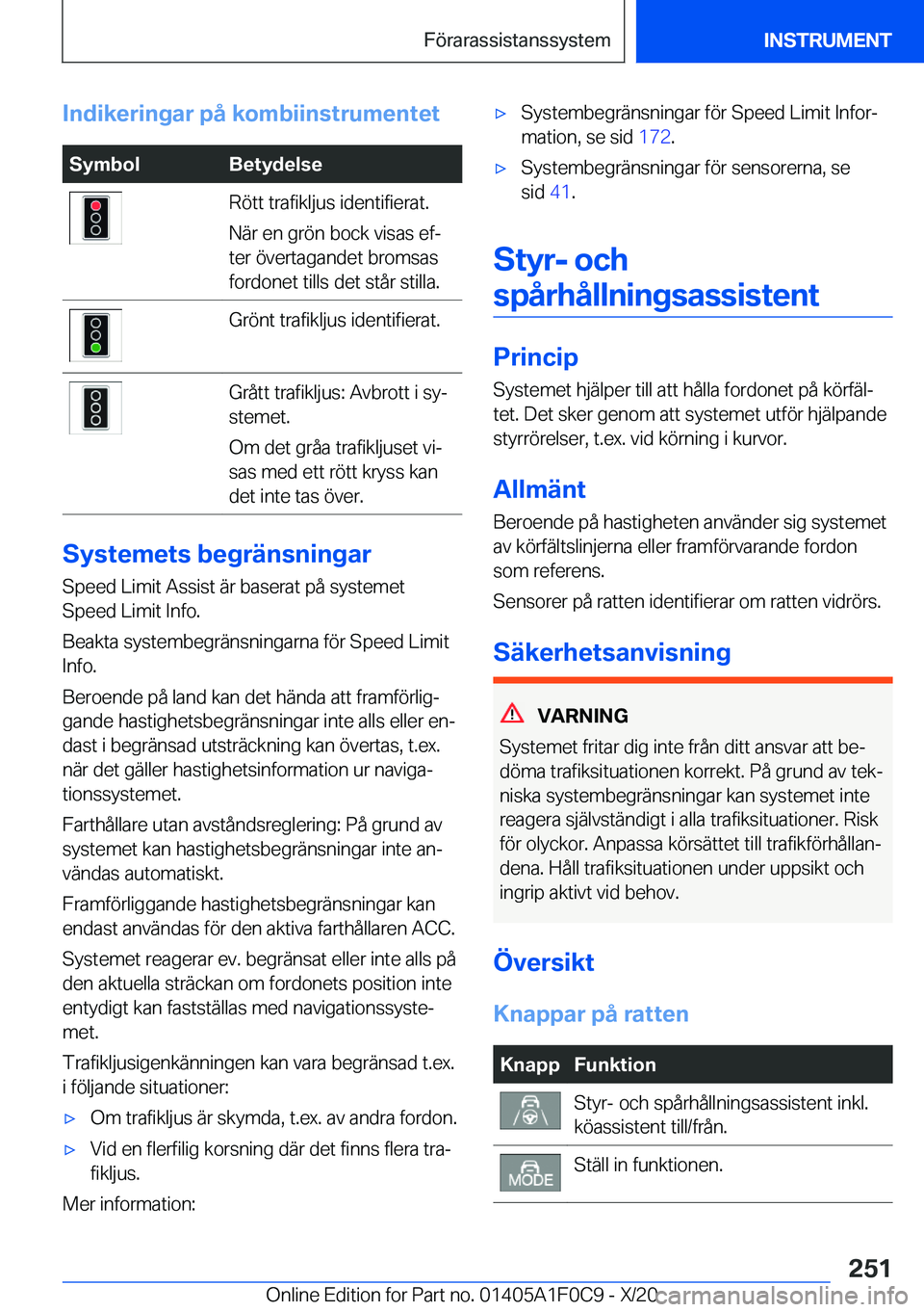BMW X6 2021  InstruktionsbÖcker (in Swedish) �I�n�d�i�k�e�r�i�n�g�a�r��p�å��k�o�m�b�i�i�n�s�t�r�u�m�e�n�t�e�t�S�y�m�b�o�l�B�e�t�y�d�e�l�s�e�R�