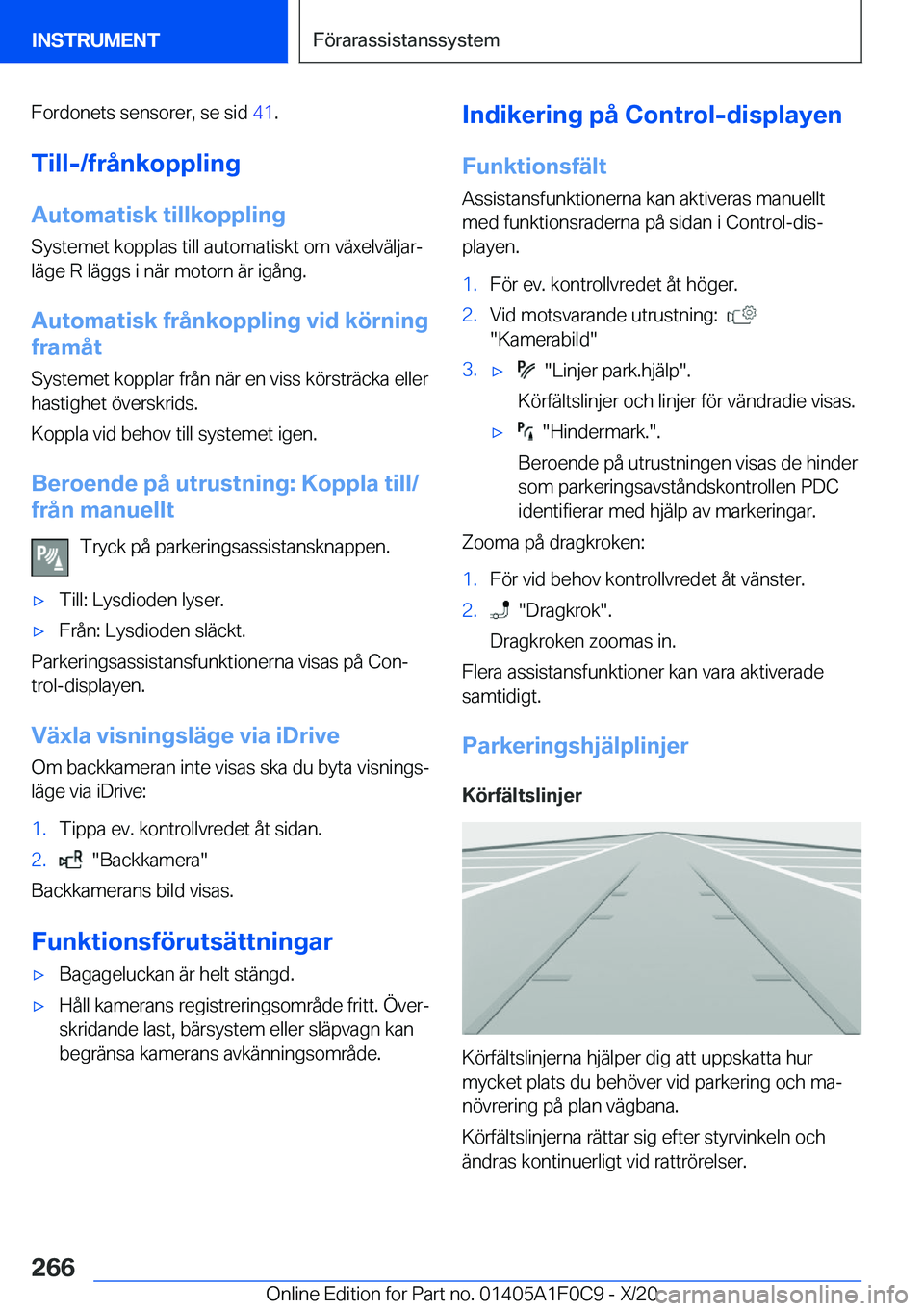 BMW X6 2021  InstruktionsbÖcker (in Swedish) �F�o�r�d�o�n�e�t�s��s�e�n�s�o�r�e�r�,��s�e��s�i�d��4�1�.
�T�i�l�l�-�/�f�r�å�n�k�o�p�p�l�i�n�g �A�u�t�o�m�a�t�i�s�k��t�i�l�l�k�o�p�p�l�i�n�g
�S�y�s�t�e�m�e�t��k�o�p�p�l�a�s��t�i�l�l��a�u�t�o�m