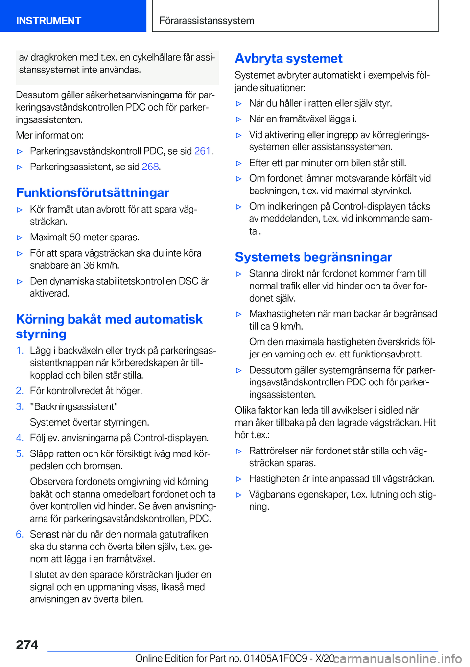 BMW X6 2021  InstruktionsbÖcker (in Swedish) �a�v��d�r�a�g�k�r�o�k�e�n��m�e�d��t�.�e�x�.��e�n��c�y�k�e�l�h�å�l�l�a�r�e��f�å�r��a�s�s�ij�s�t�a�n�s�s�y�s�t�e�m�e�t��i�n�t�e��a�n�v�ä�n�d�a�s�.
�D�e�s�s�u�t�o�m��g�ä�l�l�e�r��s�ä�k�e