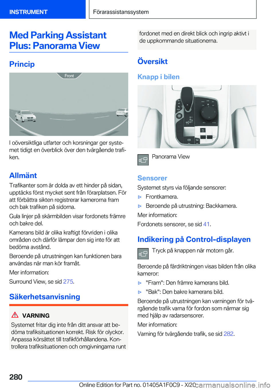 BMW X6 2021  InstruktionsbÖcker (in Swedish) �M�e�d��P�a�r�k�i�n�g��A�s�s�i�s�t�a�n�t�P�l�u�s�:��P�a�n�o�r�a�m�a��V�i�e�w
�P�r�i�n�c�i�p
�I��o�