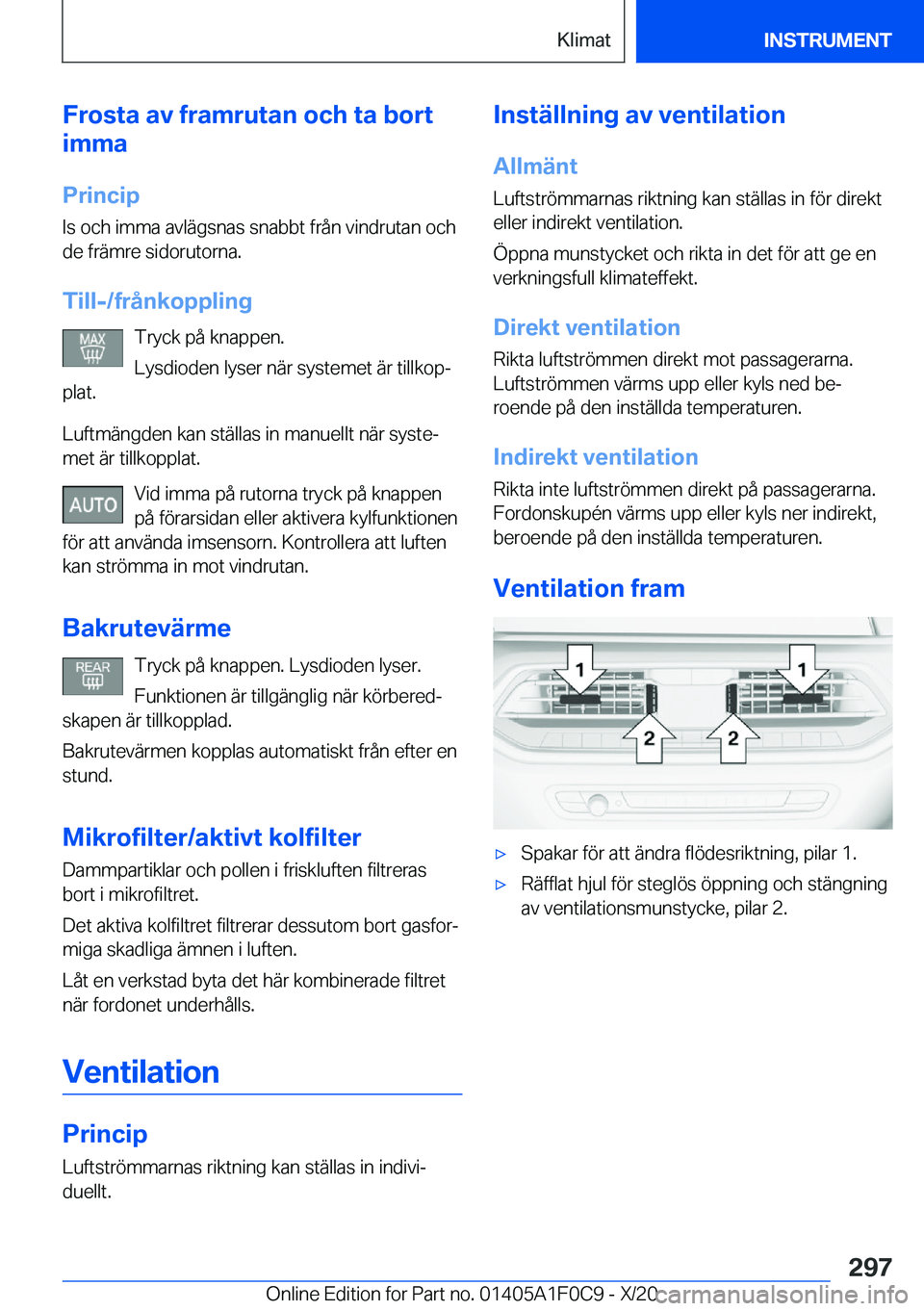 BMW X6 2021  InstruktionsbÖcker (in Swedish) �F�r�o�s�t�a��a�v��f�r�a�m�r�u�t�a�n��o�c�h��t�a��b�o�r�t
�i�m�m�a
�P�r�i�n�c�i�p �I�s��o�c�h��i�m�m�a��a�v�l�ä�g�s�n�a�s��s�n�a�b�b�t��f�r�å�n��v�i�n�d�r�u�t�a�n��o�c�h
�d�e��f�r�ä�m�