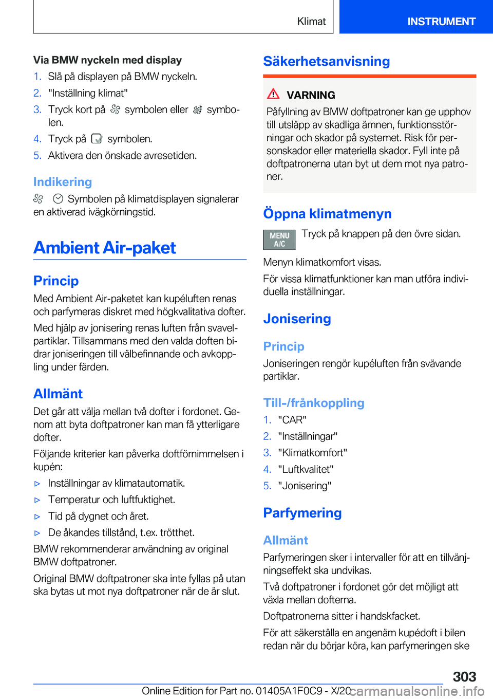 BMW X6 2021  InstruktionsbÖcker (in Swedish) �V�i�a��B�M�W��n�y�c�k�e�l�n��m�e�d��d�i�s�p�l�a�y�1�.�S�l�å��p�å��d�i�s�p�l�a�y�e�n��p�å��B�M�W��n�y�c�k�e�l�n�.�2�.��I�n�s�t�ä�l�l�n�i�n�g��k�l�i�m�a�t��3�.�T�r�y�c�k��k�o�r�t��p�