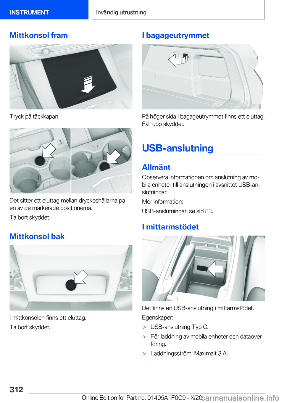 BMW X6 2021  InstruktionsbÖcker (in Swedish) �M�i�t�t�k�o�n�s�o�l��f�r�a�m
�T�r�y�c�k��p�å��t�ä�c�k�k�å�p�a�n�.
�D�e�t��s�i�t�t�e�r��e�t�t��e�l�u�t�t�a�g��m�e�l�l�a�n��d�r�y�c�k�e�s�h�å�l�l�a�r�n�a��p�å
�e�n��a�v��d�e��m�a�r�k�e