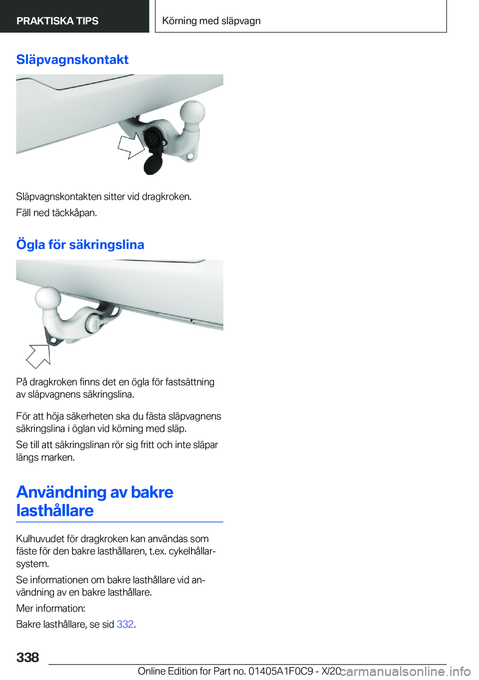 BMW X6 2021  InstruktionsbÖcker (in Swedish) �S�l�ä�p�v�a�g�n�s�k�o�n�t�a�k�t
�S�l�ä�p�v�a�g�n�s�k�o�n�t�a�k�t�e�n��s�i�t�t�e�r��v�i�d��d�r�a�g�k�r�o�k�e�n�.�F�ä�l�l��n�e�d��t�ä�c�k�k�å�p�a�n�.
�
