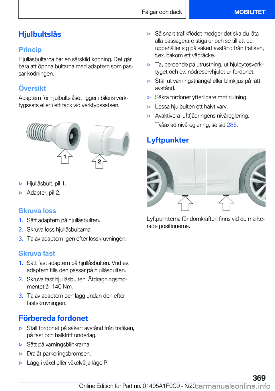 BMW X6 2021  InstruktionsbÖcker (in Swedish) �H�j�u�l�b�u�l�t�s�l�å�s
�P�r�i�n�c�i�p
�H�j�u�l�l�å�s�b�u�l�t�a�r�n�a��h�a�r��e�n��s�ä�r�s�k�i�l�d��k�o�d�n�i�n�g�.��D�e�t��g�å�r �b�a�r�a��a�t�t��