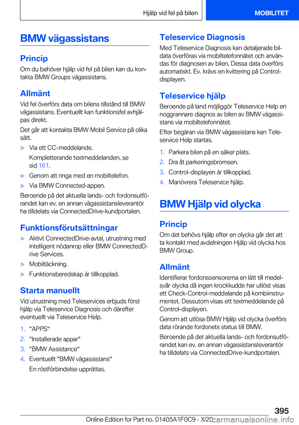 BMW X6 2021  InstruktionsbÖcker (in Swedish) �B�M�W��v�ä�g�a�s�s�i�s�t�a�n�s
�P�r�i�n�c�i�p�O�m��d�u��b�e�h�