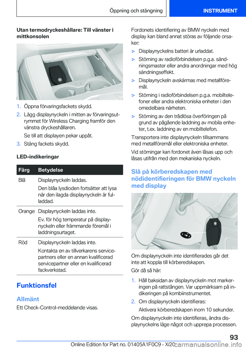 BMW X6 2021  InstruktionsbÖcker (in Swedish) �U�t�a�n��t�e�r�m�o�d�r�y�c�k�e�s�h�å�l�l�a�r�e�:��T�i�l�l��v�ä�n�s�t�e�r��i
�m�i�t�t�k�o�n�s�o�l�e�n�1�.�