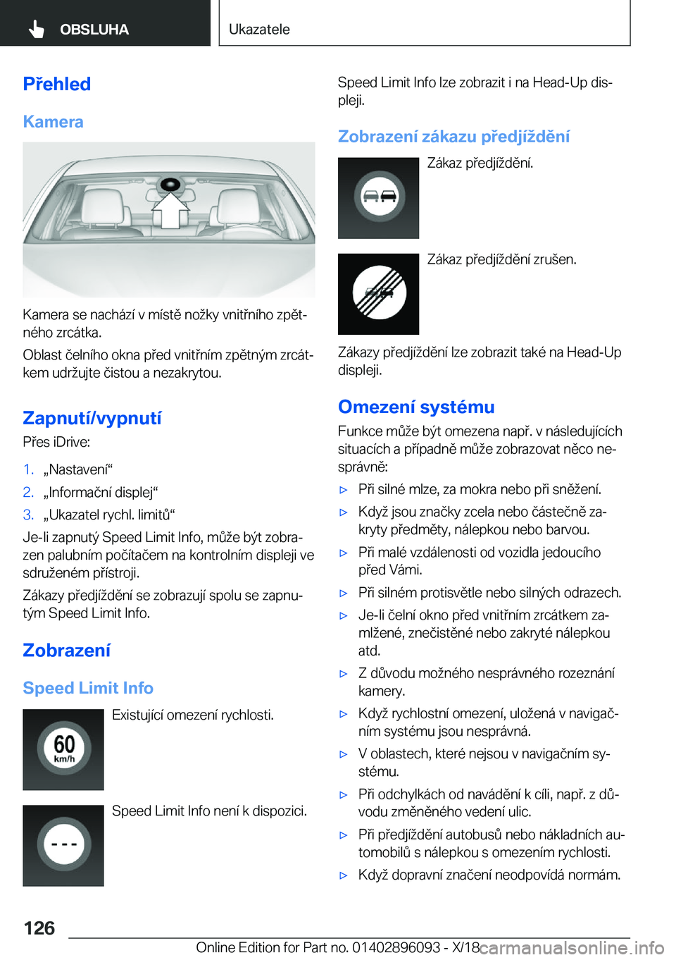 BMW X6 2019  Návod na použití (in Czech) �P�e�h�l�e�d
�K�a�m�e�r�a
�K�a�m�e�r�a��s�e��n�a�c�h�