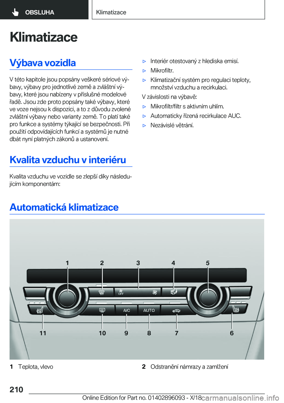 BMW X6 2019  Návod na použití (in Czech) �K�l�i�m�a�t�i�z�a�c�e�V�