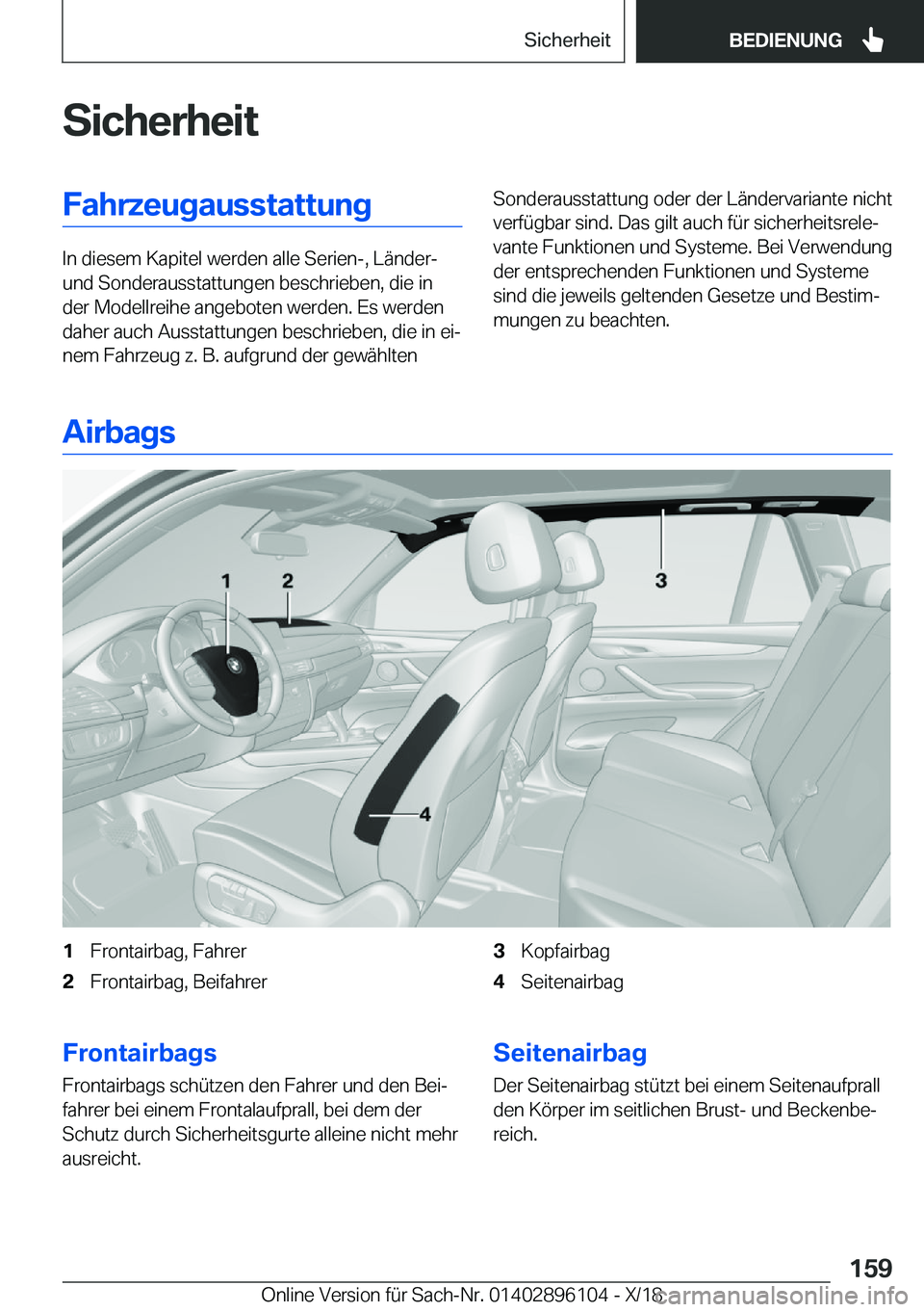 BMW X6 2019  Betriebsanleitungen (in German) �S�i�c�h�e�r�h�e�i�t�F�a�h�r�z�e�u�g�a�u�s�s�t�a�t�t�u�n�g
�I�n��d�i�e�s�e�m��K�a�p�i�t�e�l��w�e�r�d�e�n��a�l�l�e��S�e�r�i�e�n�-�,��L�