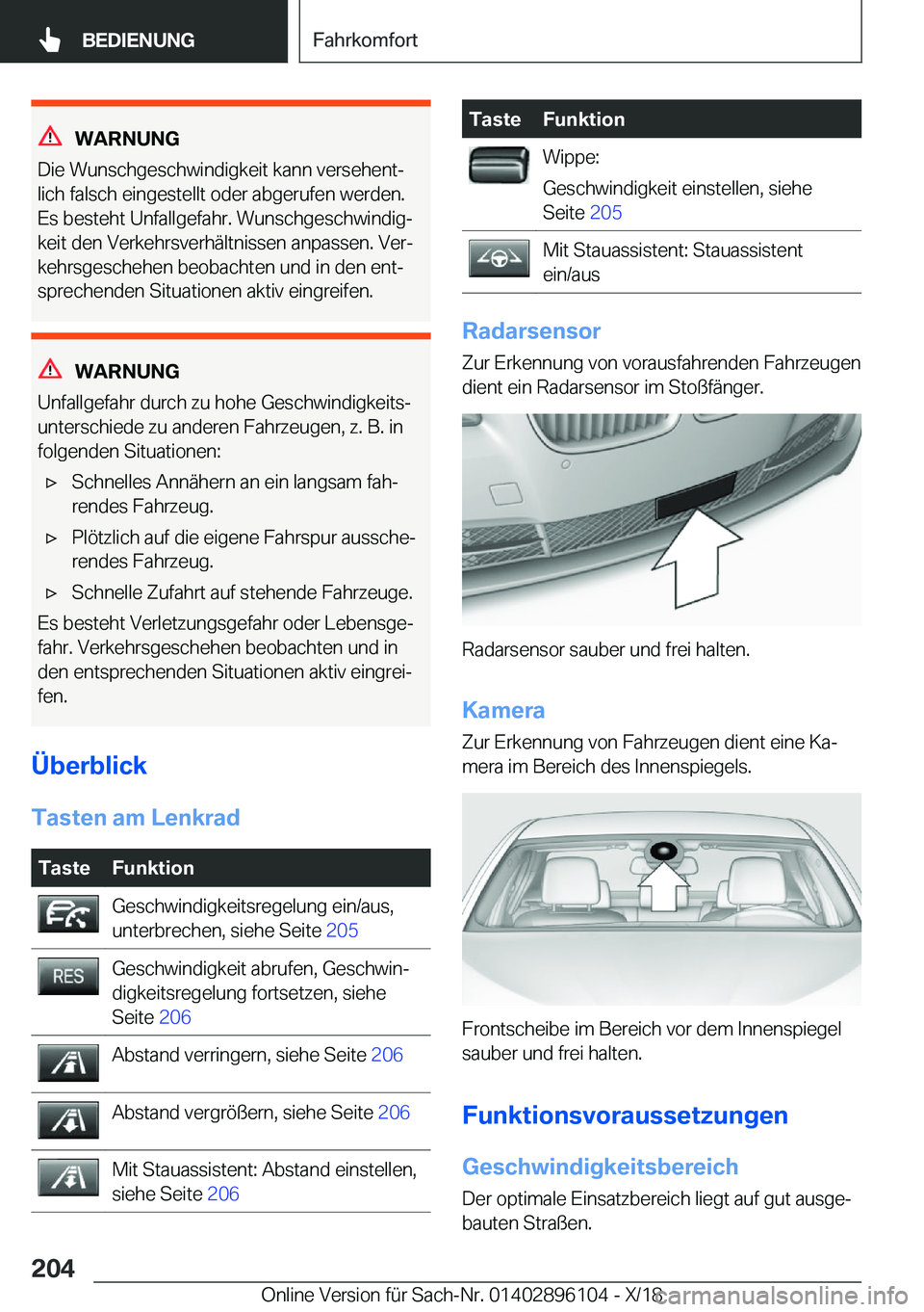 BMW X6 2019  Betriebsanleitungen (in German) �W�A�R�N�U�N�G
�D�i�e��W�u�n�s�c�h�g�e�s�c�h�w�i�n�d�i�g�k�e�i�t��k�a�n�n��v�e�r�s�e�h�e�n�tj
�l�i�c�h��f�a�l�s�c�h��e�i�n�g�e�s�t�e�l�l�t��o�d�e�r��a�b�g�e�r�u�f�e�n��w�e�r�d�e�n�.
�E�s��b�