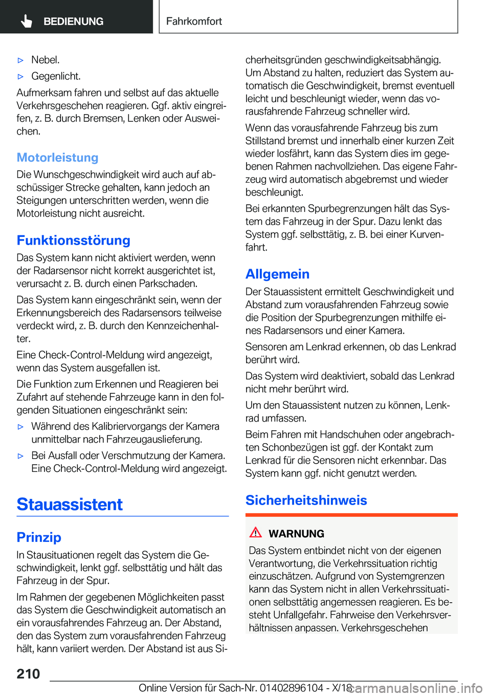 BMW X6 2019  Betriebsanleitungen (in German) x�N�e�b�e�l�.x�G�e�g�e�n�l�i�c�h�t�.
�A�u�f�m�e�r�k�s�a�m��f�a�h�r�e�n��u�n�d��s�e�l�b�s�t��a�u�f��d�a�s��a�k�t�u�e�l�l�e�V�e�r�k�e�h�r�s�g�e�s�c�h�e�h�e�n��r�e�a�g�i�e�r�e�n�.��G�g�f�.��a�