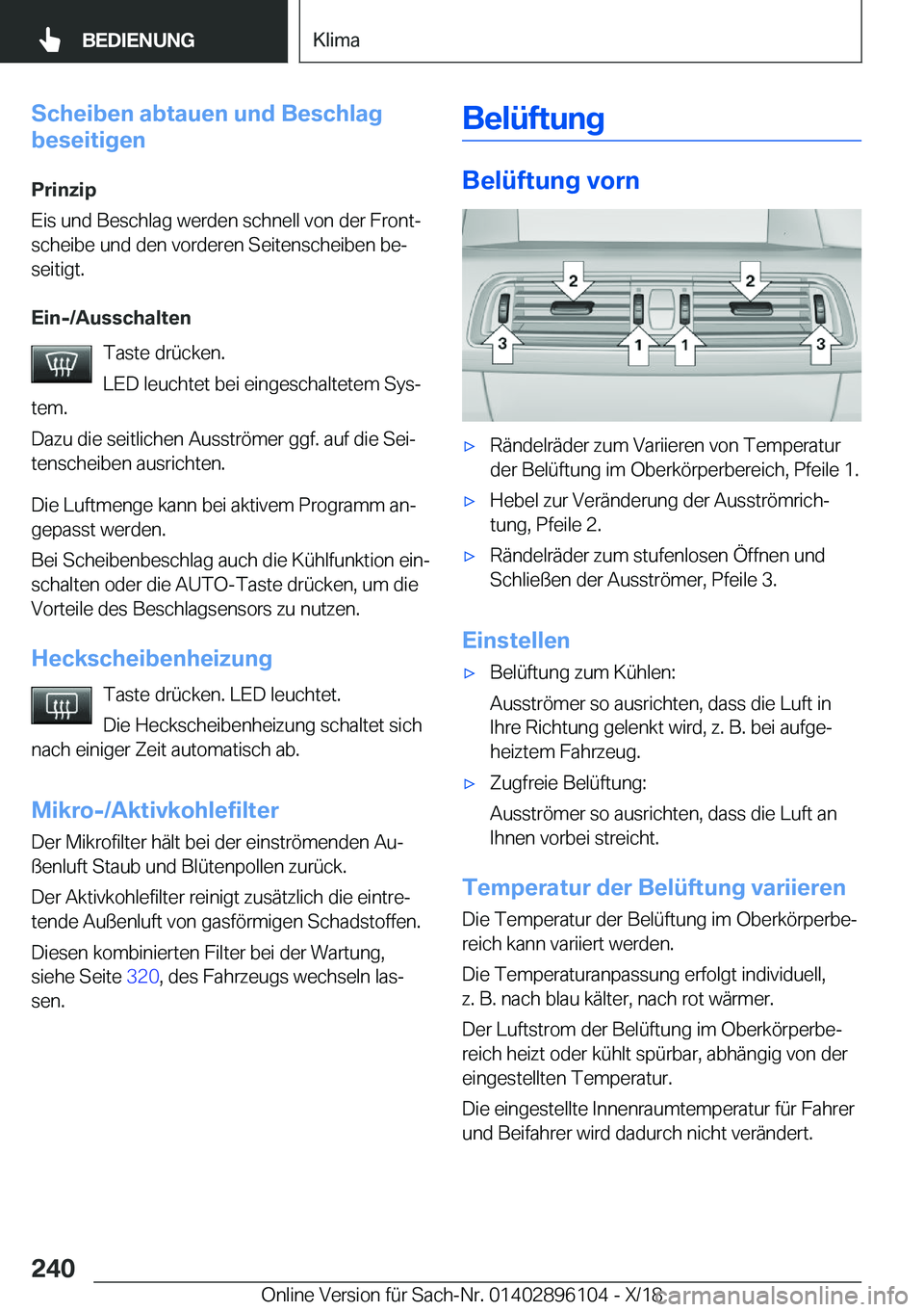 BMW X6 2019  Betriebsanleitungen (in German) �S�c�h�e�i�b�e�n��a�b�t�a�u�e�n��u�n�d��B�e�s�c�h�l�a�g
�b�e�s�e�i�t�i�g�e�n
�P�r�i�n�z�i�p
�E�i�s��u�n�d��B�e�s�c�h�l�a�g��w�e�r�d�e�n��s�c�h�n�e�l�l��v�o�n��d�e�r��F�r�o�n�tj
�s�c�h�e�i�b