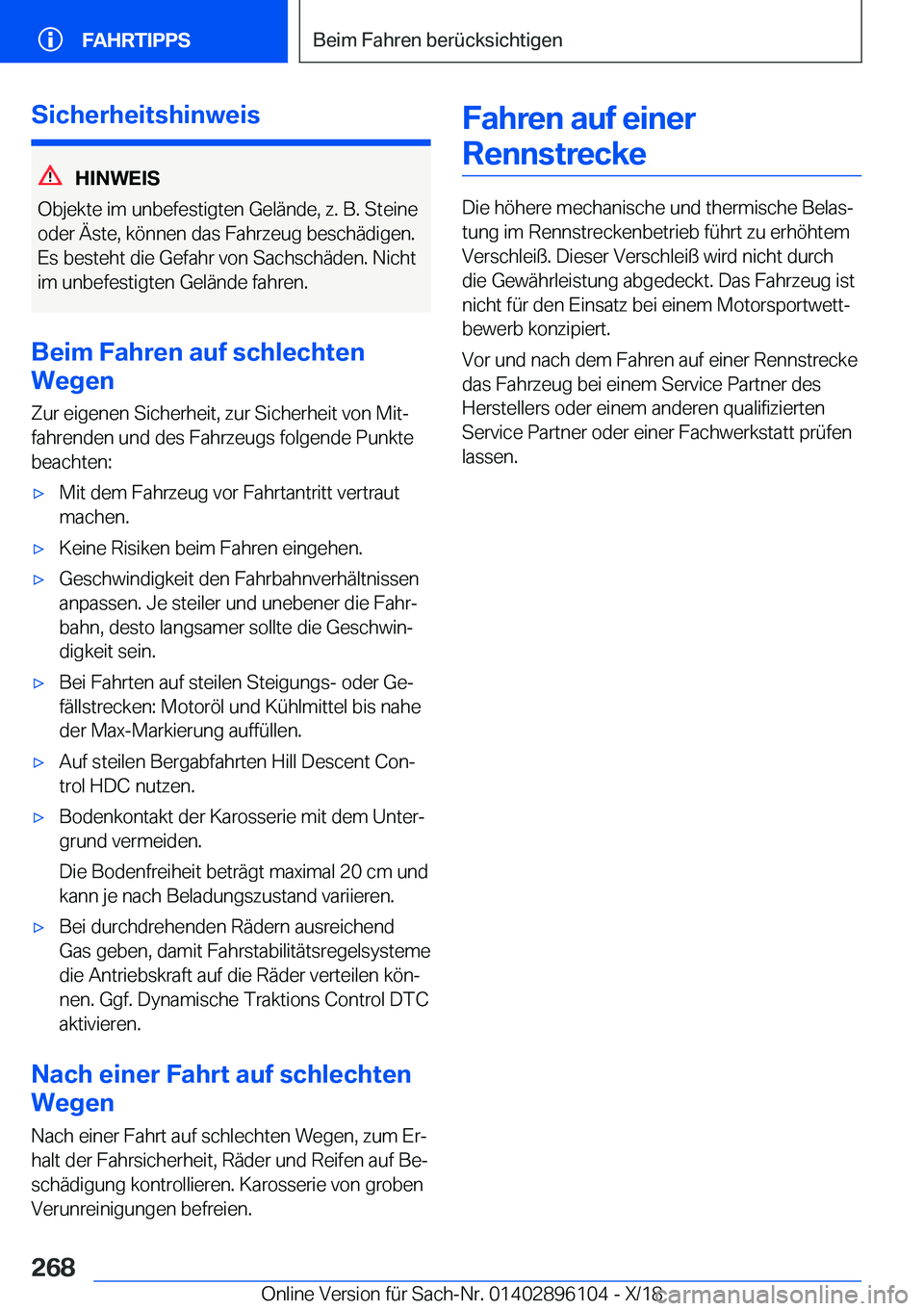 BMW X6 2019  Betriebsanleitungen (in German) �S�i�c�h�e�r�h�e�i�t�s�h�i�n�w�e�i�s
�H�I�N�W�E�I�S
�O�b�j�e�k�t�e��i�m��u�n�b�e�f�e�s�t�i�g�t�e�n��G�e�l�