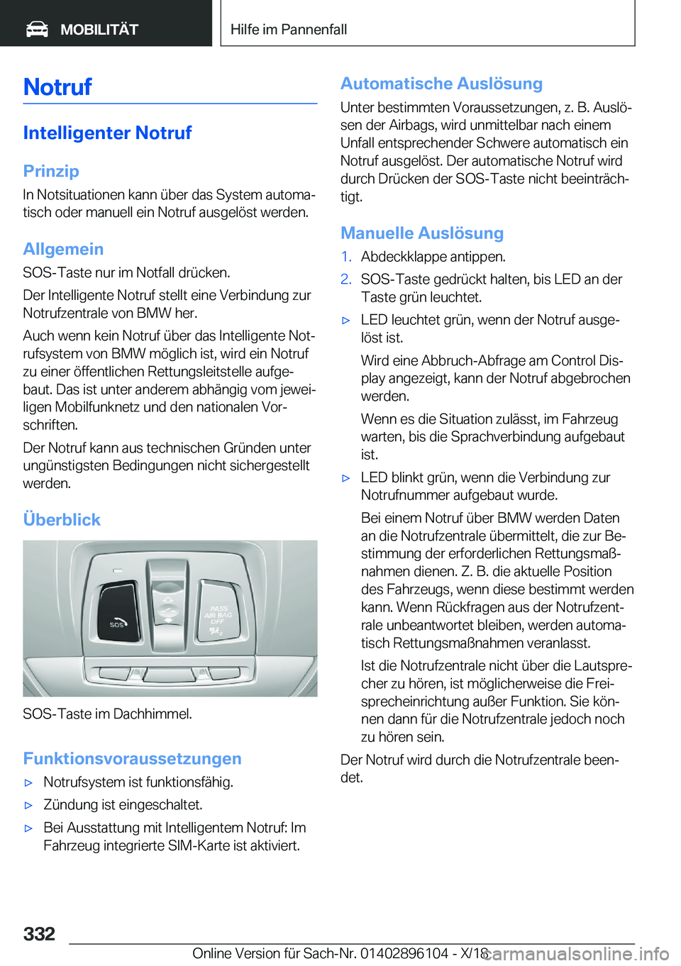 BMW X6 2019  Betriebsanleitungen (in German) �N�o�t�r�u�f
�I�n�t�e�l�l�i�g�e�n�t�e�r��N�o�t�r�u�f�P�r�i�n�z�i�p
�I�n��N�o�t�s�i�t�u�a�t�i�o�n�e�n��k�a�n�n��