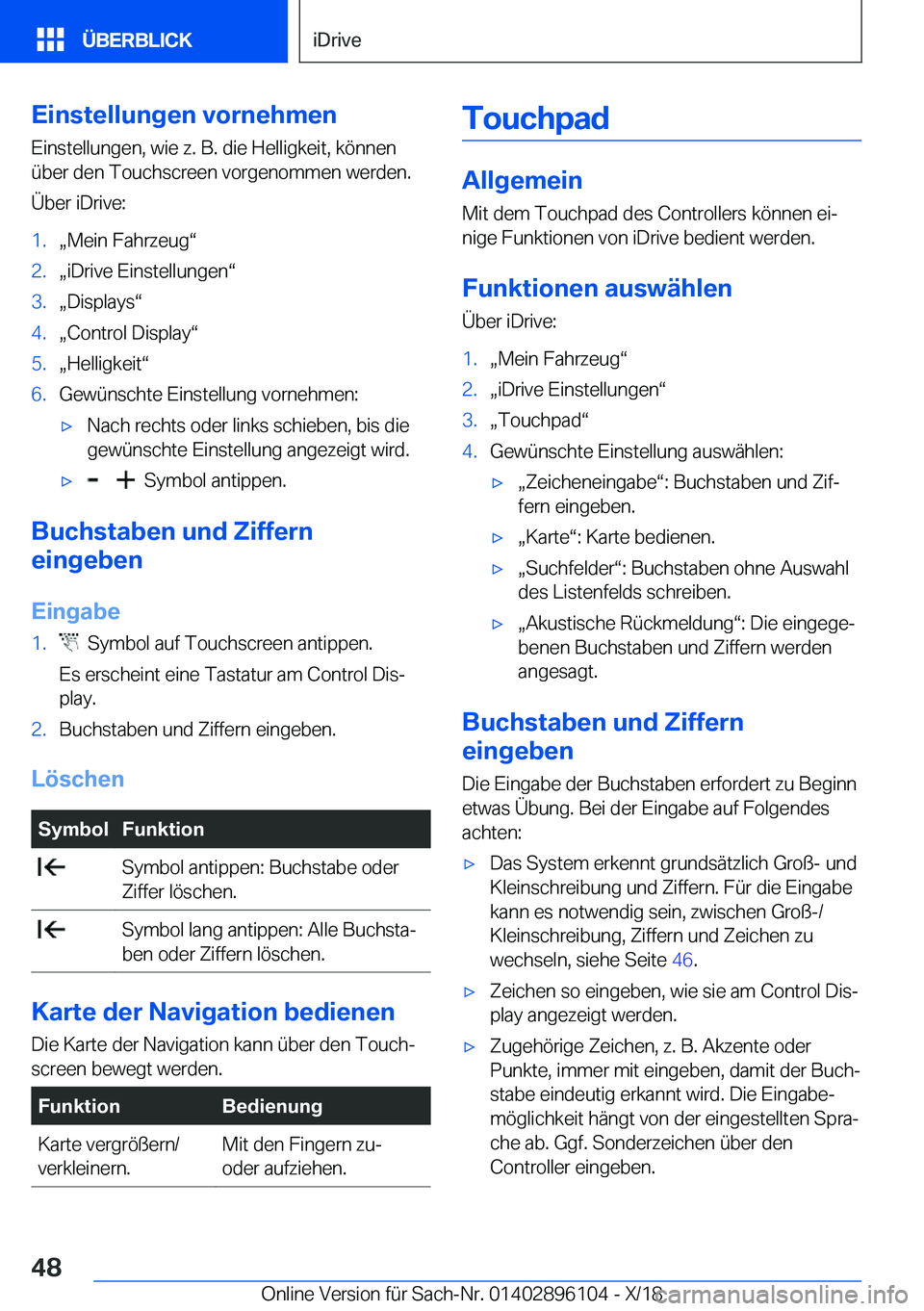 BMW X6 2019  Betriebsanleitungen (in German) �E�i�n�s�t�e�l�l�u�n�g�e�n��v�o�r�n�e�h�m�e�n�E�i�n�s�t�e�l�l�u�n�g�e�n�,��w�i�e��z�.��B�.��d�i�e��H�e�l�l�i�g�k�e�i�t�,��k�