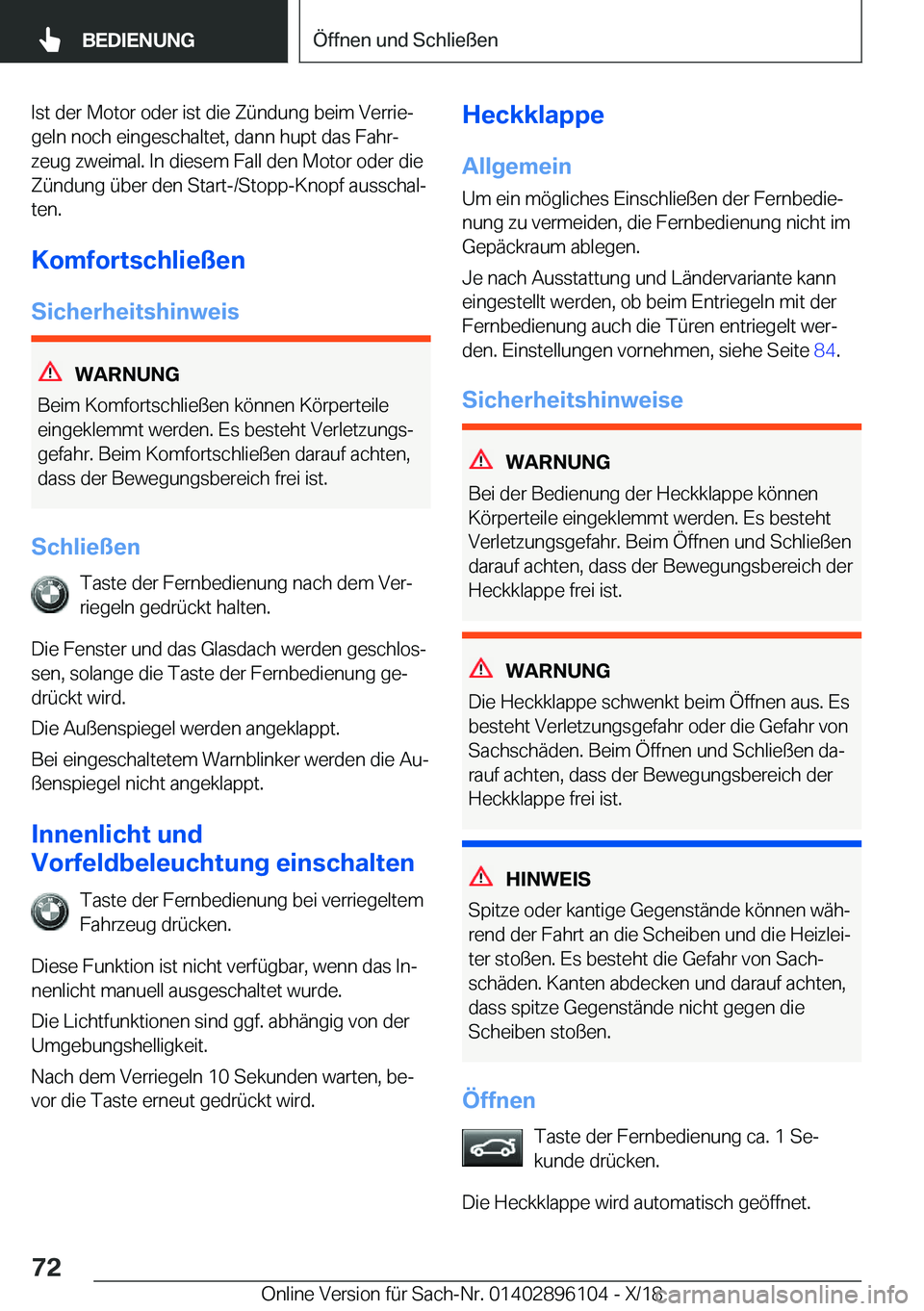 BMW X6 2019  Betriebsanleitungen (in German) �I�s�t��d�e�r��M�o�t�o�r��o�d�e�r��i�s�t��d�i�e��Z�