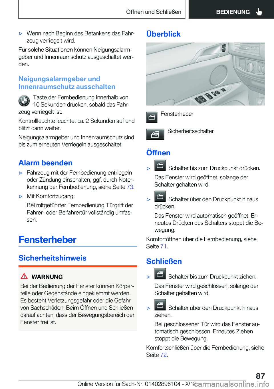 BMW X6 2019  Betriebsanleitungen (in German) x�W�e�n�n��n�a�c�h��B�e�g�i�n�n��d�e�s��B�e�t�a�n�k�e�n�s��d�a�s��F�a�h�rj�z�e�u�g��v�e�r�r�i�e�g�e�l�t��w�i�r�d�.
�F�