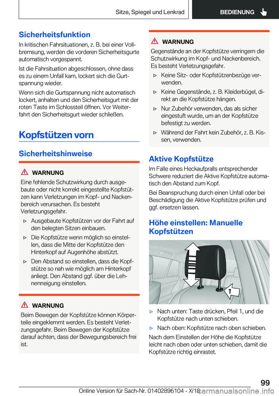 BMW X6 2019  Betriebsanleitungen (in German) �S�i�c�h�e�r�h�e�i�t�s�f�u�n�k�t�i�o�n
�I�n��k�r�i�t�i�s�c�h�e�n��F�a�h�r�s�i�t�u�a�t�i�o�n�e�n�,��z�.��B�.��b�e�i��e�i�n�e�r��V�o�l�lj
�b�r�e�m�s�u�n�g�,��w�e�r�d�e�n��d�i�e��v�o�r�d�e�r�e
