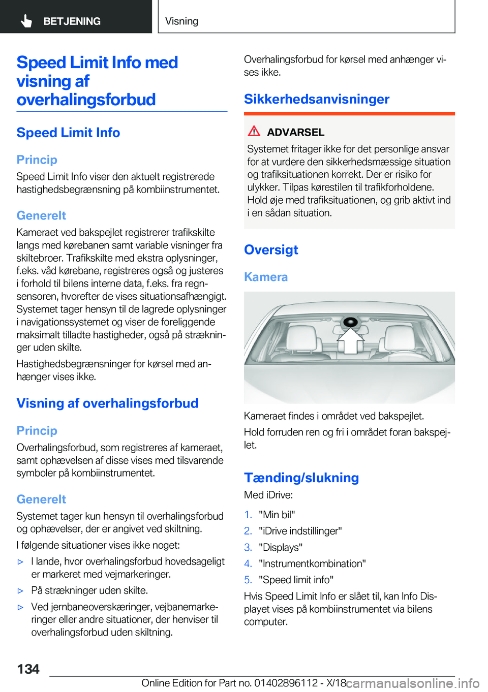 BMW X6 2019  InstruktionsbØger (in Danish) �S�p�e�e�d��L�i�m�i�t��I�n�f�o��m�e�d�v�i�s�n�i�n�g��a�f
�o�v�e�r�h�a�l�i�n�g�s�f�o�r�b�u�d
�S�p�e�e�d��L�i�m�i�t��I�n�f�o
�P�r�i�n�c�i�p
�S�p�e�e�d��L�i�m�i�t��I�n�f�o��v�i�s�e�r��d�e�n��a