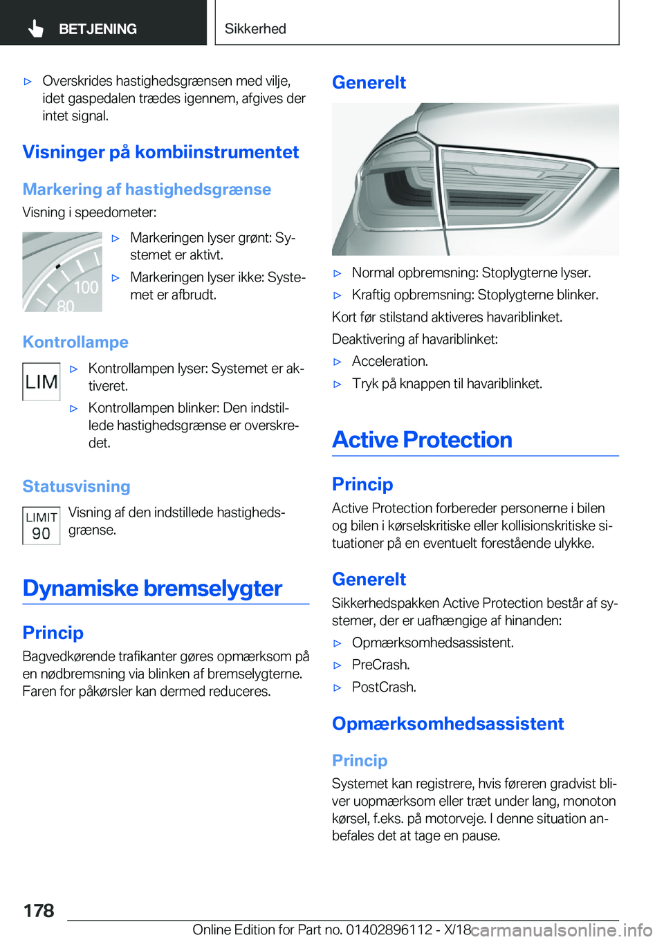 BMW X6 2019  InstruktionsbØger (in Danish) 'x�O�v�e�r�s�k�r�i�d�e�s��h�a�s�t�i�g�h�e�d�s�g�r�æ�n�s�e�n��m�e�d��v�i�l�j�e�,�i�d�e�t��g�a�s�p�e�d�a�l�e�n��t�r�æ�d�e�s��i�g�e�n�n�e�m�,��a�f�g�i�v�e�s��d�e�r�i�n�t�e�t��s�i�g�n�a�l�.