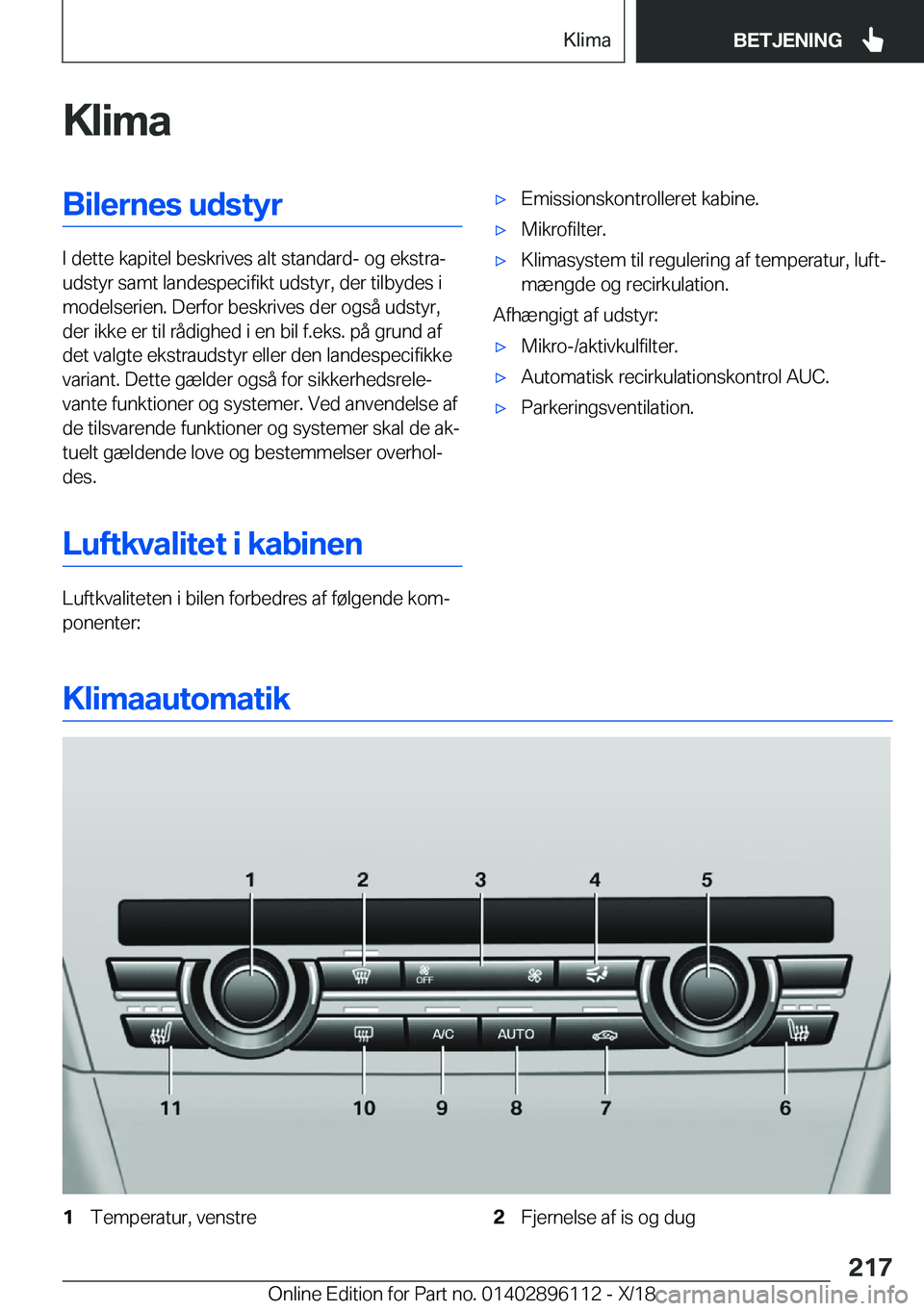 BMW X6 2019  InstruktionsbØger (in Danish) �K�l�i�m�a�B�i�l�e�r�n�e�s��u�d�s�t�y�r
�I��d�e�t�t�e��k�a�p�i�t�e�l��b�e�s�k�r�i�v�e�s��a�l�t��s�t�a�n�d�a�r�d�-��o�g��e�k�s�t�r�aj
�u�d�s�t�y�r��s�a�m�t��l�a�n�d�e�s�p�e�c�i�f�i�k�t��u�d