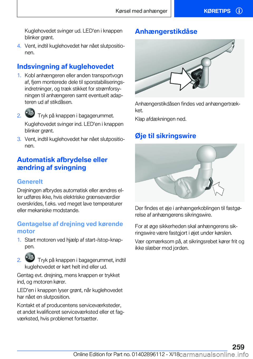 BMW X6 2019  InstruktionsbØger (in Danish) �K�u�g�l�e�h�o�v�e�d�e�t��s�v�i�n�g�e�r��u�d�.��L�E�D�'�e�n��i��k�n�a�p�p�e�n�b�l�i�n�k�e�r��g�r�