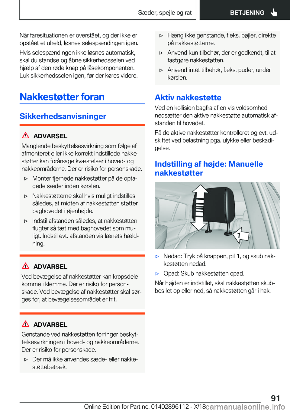 BMW X6 2019  InstruktionsbØger (in Danish) �N�å�r��f�a�r�e�s�i�t�u�a�t�i�o�n�e�n��e�r��o�v�e�r�s�t�å�e�t�,��o�g��d�e�r��i�k�k�e��e�r�o�p�s�t�å�e�t��e�t��u�h�e�l�d�,��l�