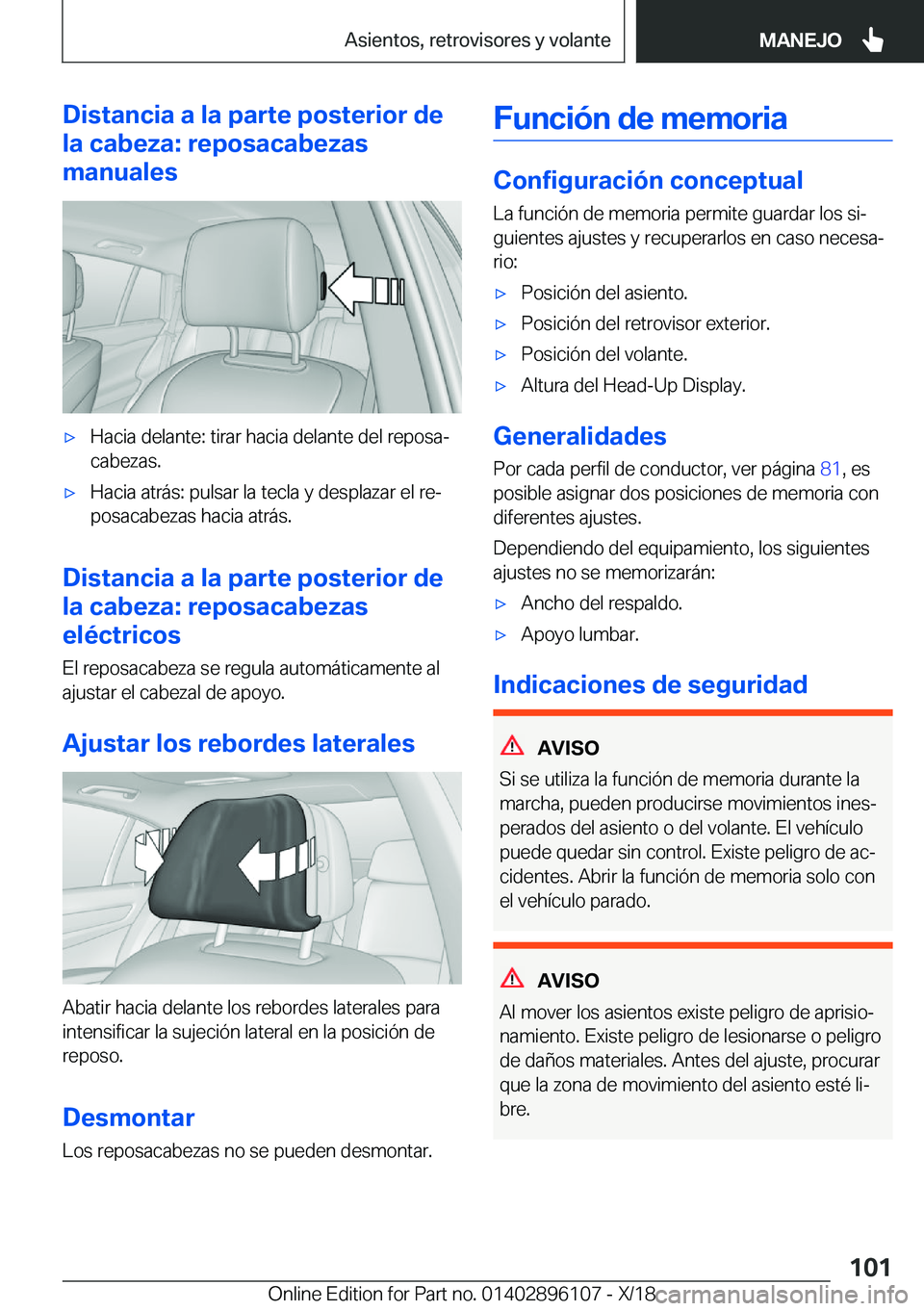 BMW X6 2019  Manuales de Empleo (in Spanish) �D�i�s�t�a�n�c�i�a��a��l�a��p�a�r�t�e��p�o�s�t�e�r�i�o�r��d�e
�l�a��c�a�b�e�z�a�:��r�e�p�o�s�a�c�a�b�e�z�a�s
�m�a�n�u�a�l�e�sx�H�a�c�i�a��d�e�l�a�n�t�e�:��t�i�r�a�r��h�a�c�i�a��d�e�l�a�n�t