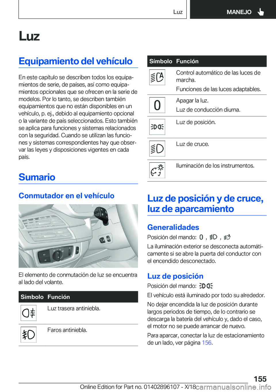 BMW X6 2019  Manuales de Empleo (in Spanish) �L�u�z�E�q�u�i�p�a�m�i�e�n�t�o��d�e�l��v�e�h�