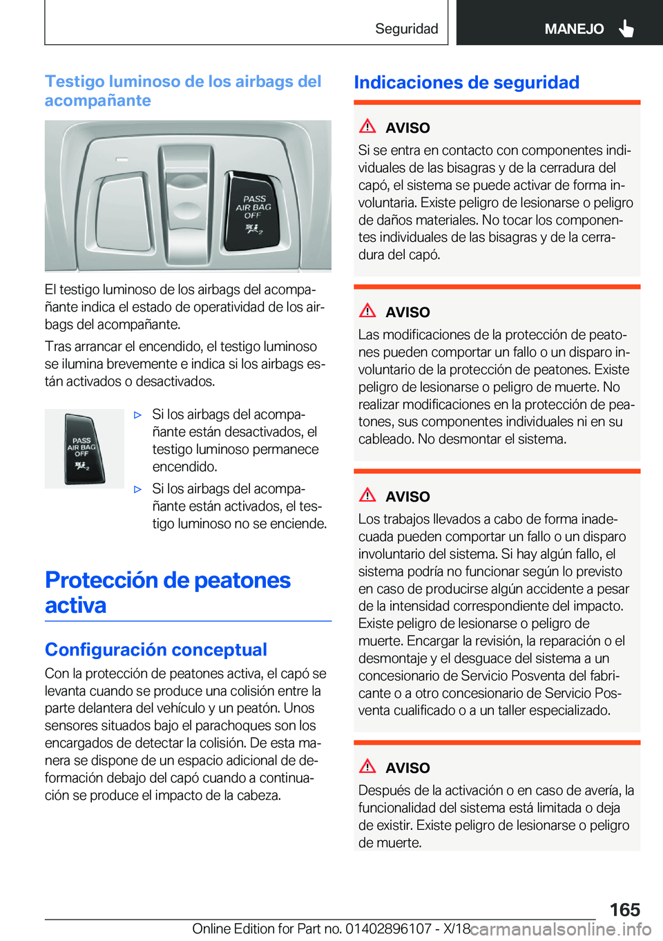 BMW X6 2019  Manuales de Empleo (in Spanish) �T�e�s�t�i�g�o��l�u�m�i�n�o�s�o��d�e��l�o�s��a�i�r�b�a�g�s��d�e�l
�a�c�o�m�p�a�