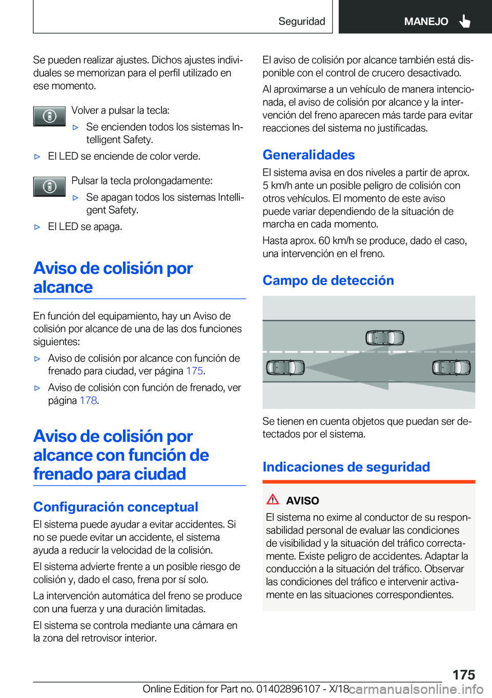 BMW X6 2019  Manuales de Empleo (in Spanish) �S�e��p�u�e�d�e�n��r�e�a�l�i�z�a�r��a�j�u�s�t�e�s�.��D�i�c�h�o�s��a�j�u�s�t�e�s��i�n�d�i�v�iª�d�u�a�l�e�s��s�e��m�e�m�o�r�i�z�a�n��p�a�r�a��e�l��p�e�r�f�i�l��u�t�i�l�i�z�a�d�o��e�n
�e�s