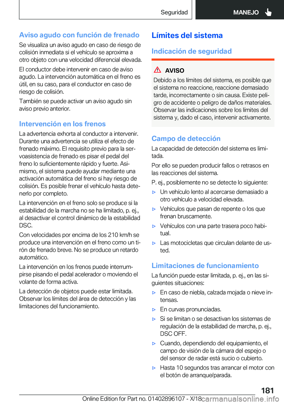 BMW X6 2019  Manuales de Empleo (in Spanish) �A�v�i�s�o��a�g�u�d�o��c�o�n��f�u�n�c�i�