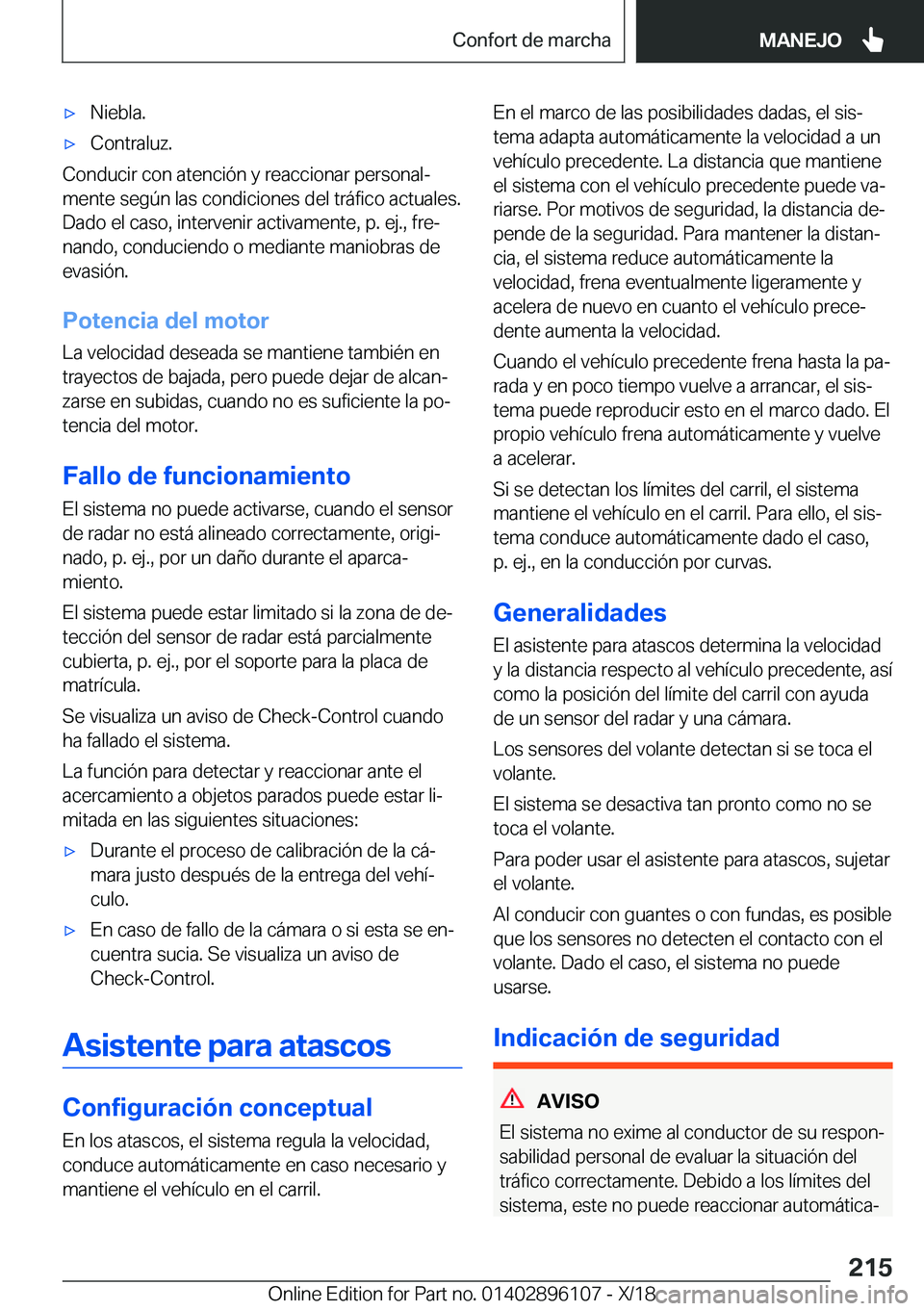 BMW X6 2019  Manuales de Empleo (in Spanish) x�N�i�e�b�l�a�.x�C�o�n�t�r�a�l�u�z�.
�C�o�n�d�u�c�i�r��c�o�n��a�t�e�n�c�i�