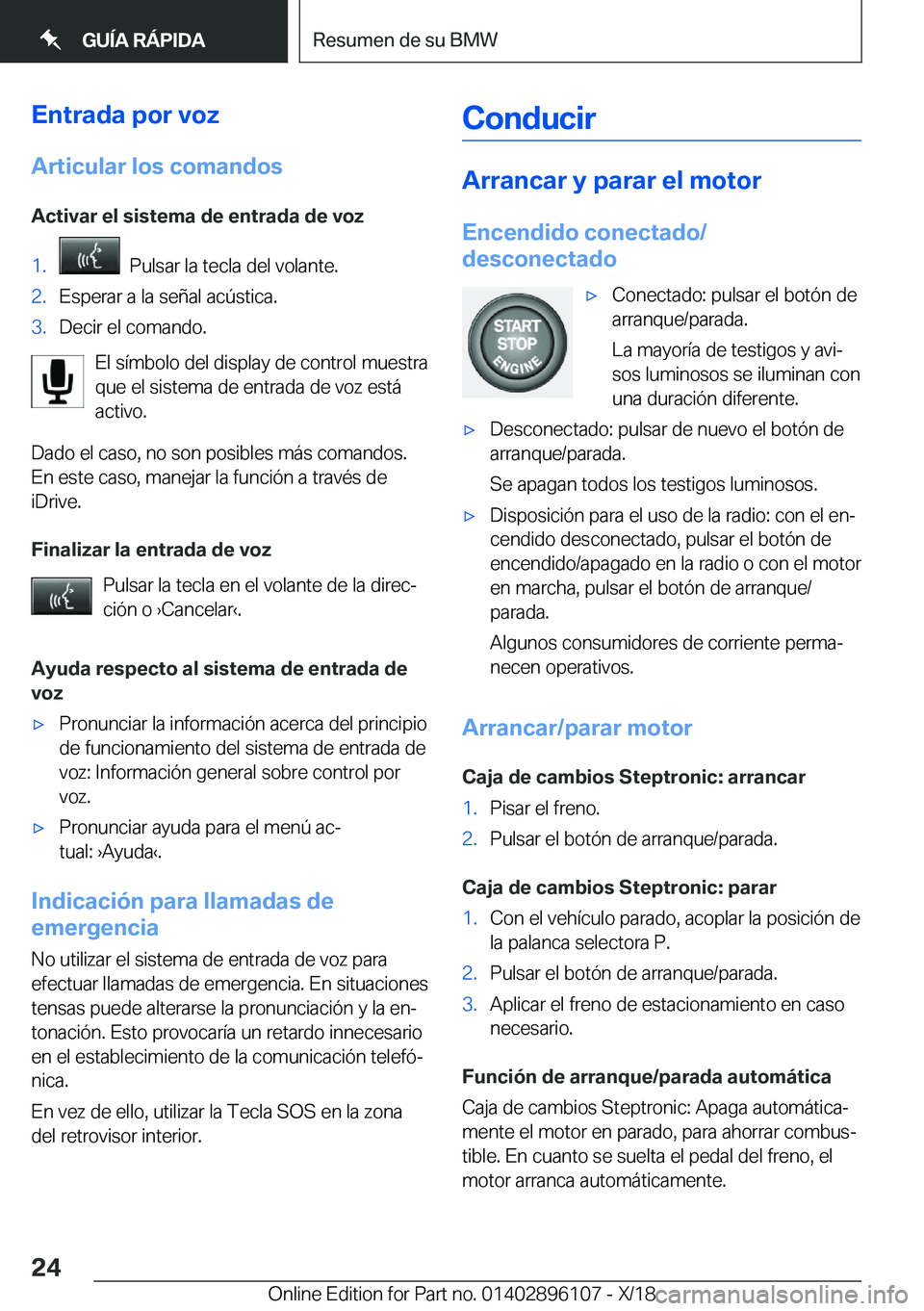 BMW X6 2019  Manuales de Empleo (in Spanish) �E�n�t�r�a�d�a��p�o�r��v�o�z
�A�r�t�i�c�u�l�a�r��l�o�s��c�o�m�a�n�d�o�s �A�c�t�i�v�a�r��e�l��s�i�s�t�e�m�a��d�e��e�n�t�r�a�d�a��d�e��v�o�z�1�.���P�u�l�s�a�r��l�a��t�e�c�l�a��d�e�l��v�o