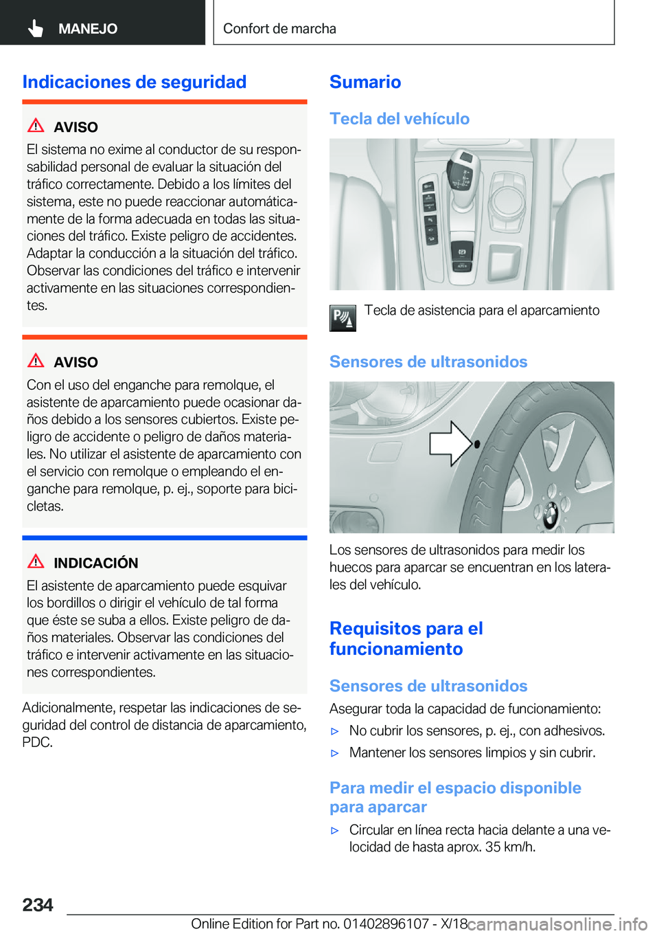 BMW X6 2019  Manuales de Empleo (in Spanish) �I�n�d�i�c�a�c�i�o�n�e�s��d�e��s�e�g�u�r�i�d�a�d
�A�V�I�S�O
�E�l��s�i�s�t�e�m�a��n�o��e�x�i�m�e��a�l��c�o�n�d�u�c�t�o�r��d�e��s�u��r�e�s�p�o�nª
�s�a�b�i�l�i�d�a�d��p�e�r�s�o�n�a�l��d�e�