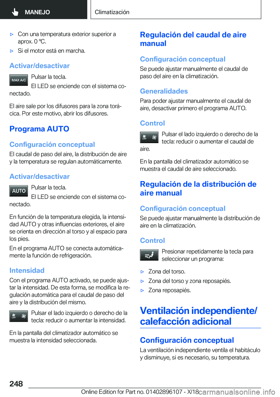 BMW X6 2019  Manuales de Empleo (in Spanish) x�C�o�n��u�n�a��t�e�m�p�e�r�a�t�u�r�a��e�x�t�e�r�i�o�r��s�u�p�e�r�i�o�r��a
�a�p�r�o�x�.��0�