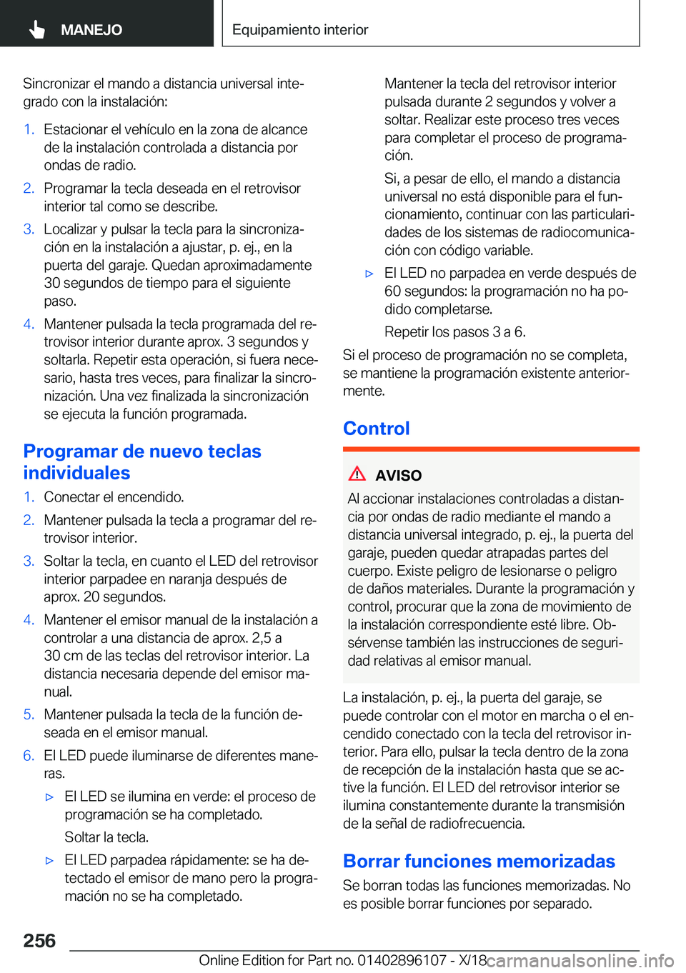 BMW X6 2019  Manuales de Empleo (in Spanish) �S�i�n�c�r�o�n�i�z�a�r��e�l��m�a�n�d�o��a��d�i�s�t�a�n�c�i�a��u�n�i�v�e�r�s�a�l��i�n�t�eª
�g�r�a�d�o��c�o�n��l�a��i�n�s�t�a�l�a�c�i�