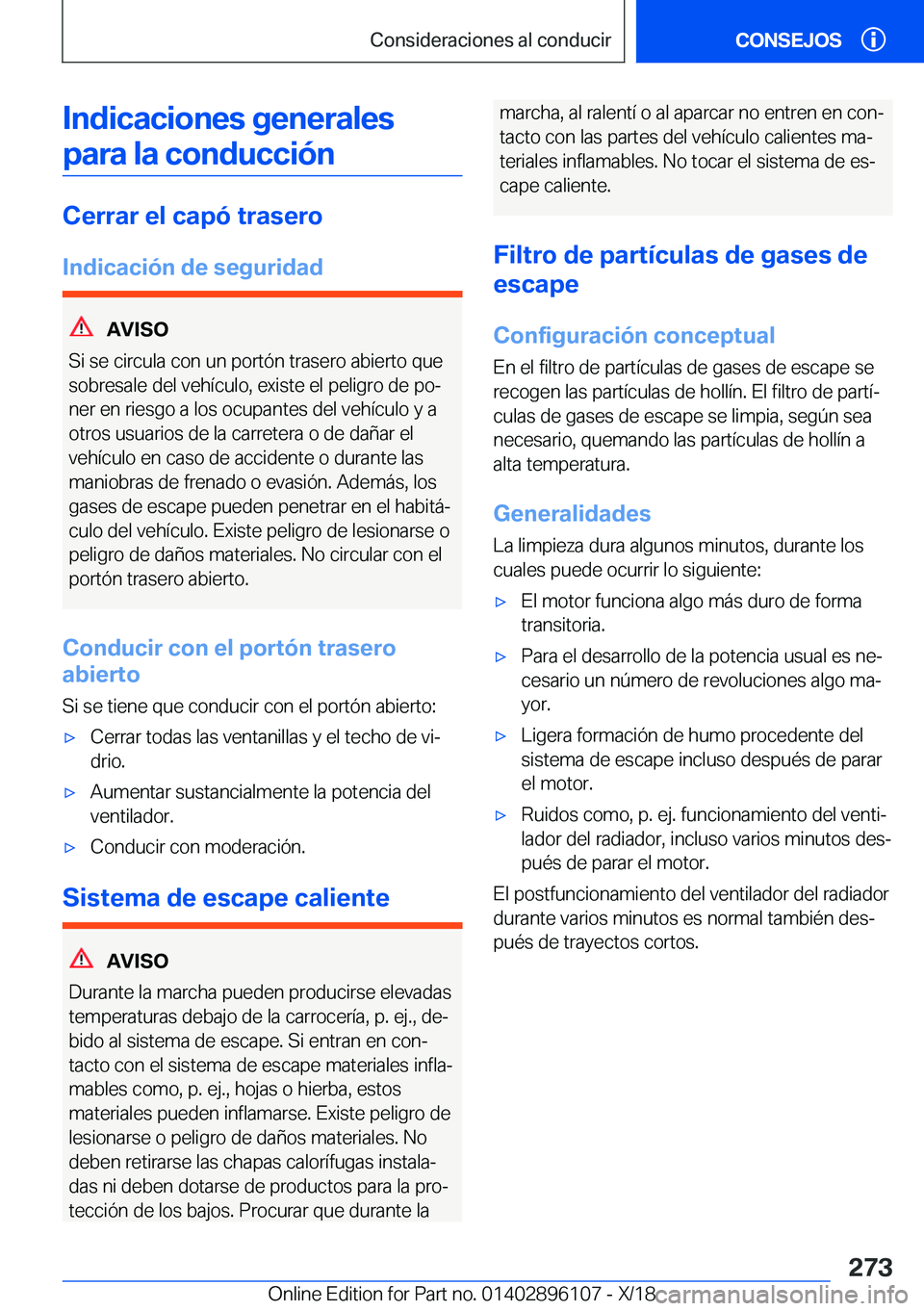 BMW X6 2019  Manuales de Empleo (in Spanish) �I�n�d�i�c�a�c�i�o�n�e�s��g�e�n�e�r�a�l�e�s�p�a�r�a��l�a��c�o�n�d�u�c�c�i�