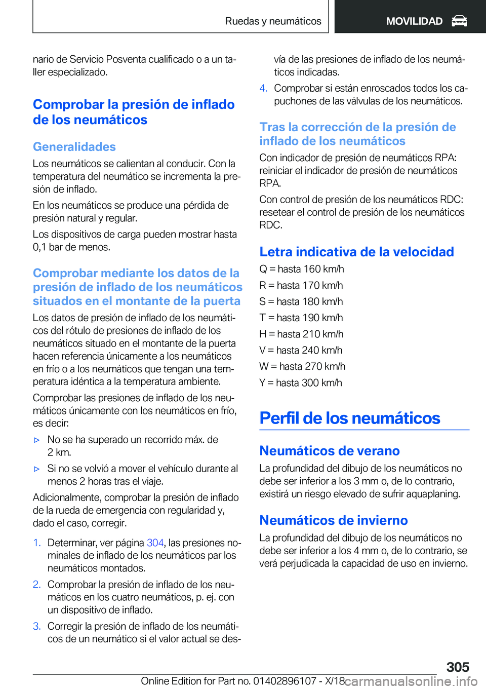 BMW X6 2019  Manuales de Empleo (in Spanish) �n�a�r�i�o��d�e��S�e�r�v�i�c�i�o��P�o�s�v�e�n�t�a��c�u�a�l�i�f�i�c�a�d�o��o��a��u�n��t�aª�l�l�e�r��e�s�p�e�c�i�a�l�i�z�a�d�o�.
�C�o�m�p�r�o�b�a�r��l�a��p�r�e�s�i�