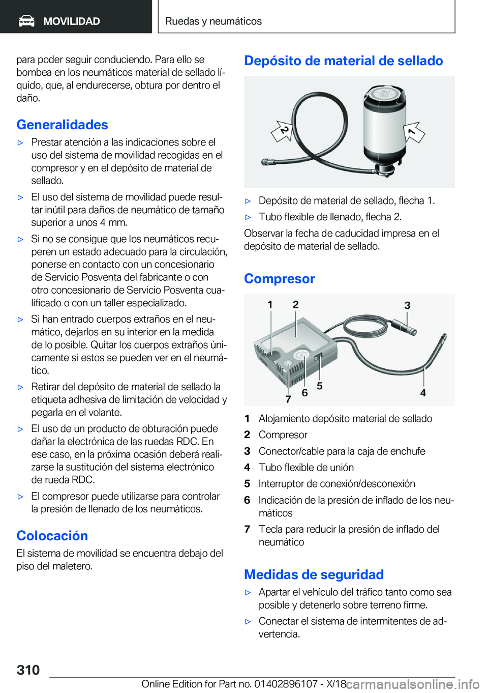 BMW X6 2019  Manuales de Empleo (in Spanish) �p�a�r�a��p�o�d�e�r��s�e�g�u�i�r��c�o�n�d�u�c�i�e�n�d�o�.��P�a�r�a��e�l�l�o��s�e
�b�o�m�b�e�a��e�n��l�o�s��n�e�u�m�