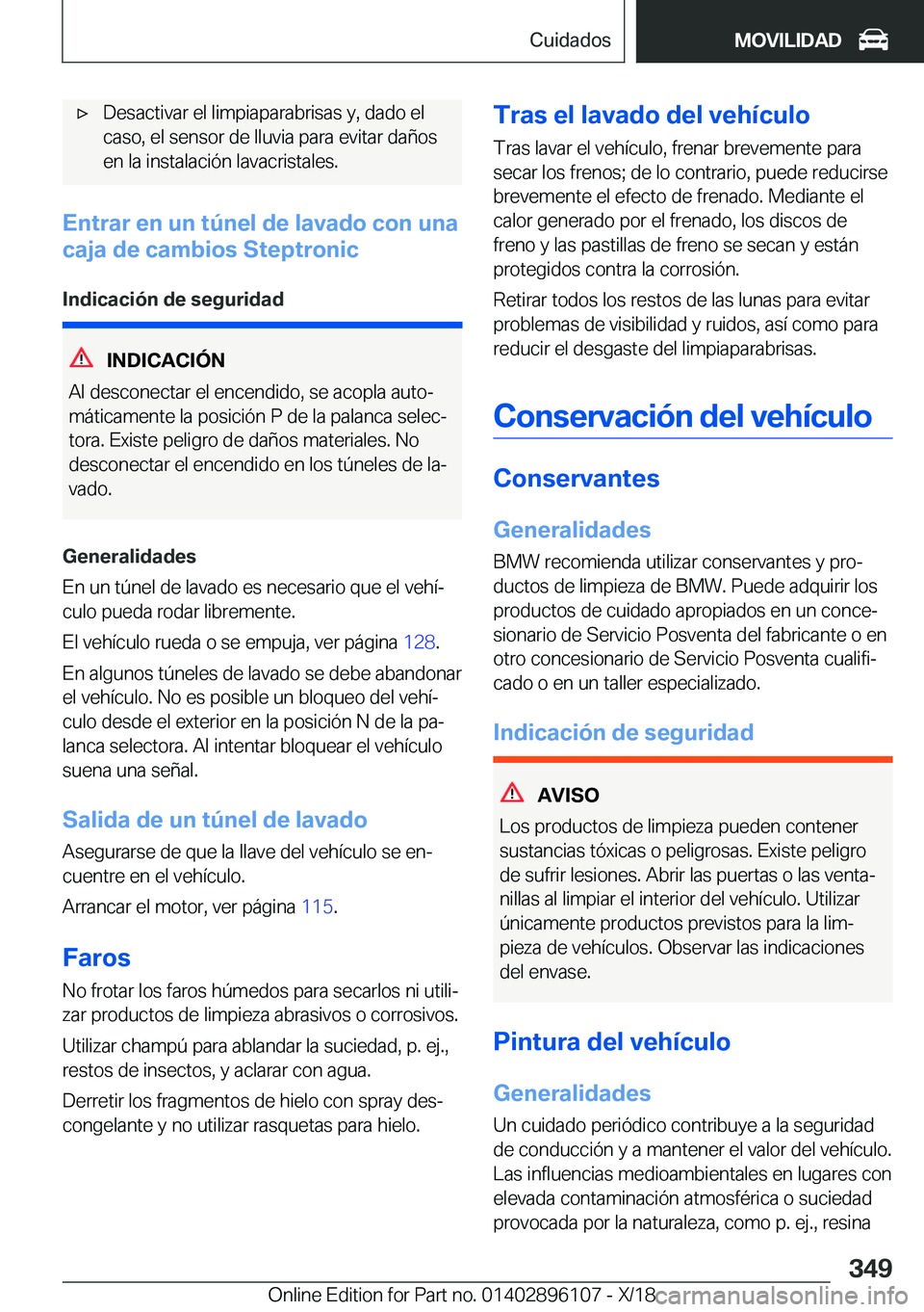 BMW X6 2019  Manuales de Empleo (in Spanish) x�D�e�s�a�c�t�i�v�a�r��e�l��l�i�m�p�i�a�p�a�r�a�b�r�i�s�a�s��y�,��d�a�d�o��e�l�c�a�s�o�,��e�l��s�e�n�s�o�r��d�e��l�l�u�v�i�a��p�a�r�a��e�v�i�t�a�r��d�a�