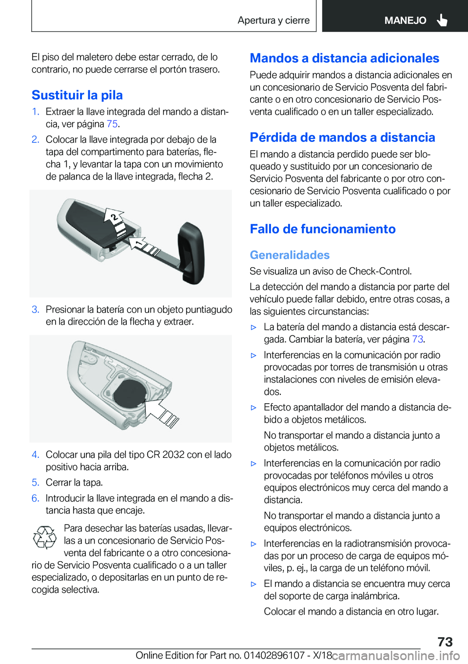 BMW X6 2019  Manuales de Empleo (in Spanish) �E�l��p�i�s�o��d�e�l��m�a�l�e�t�e�r�o��d�e�b�e��e�s�t�a�r��c�e�r�r�a�d�o�,��d�e��l�o
�c�o�n�t�r�a�r�i�o�,��n�o��p�u�e�d�e��c�e�r�r�a�r�s�e��e�l��p�o�r�t�