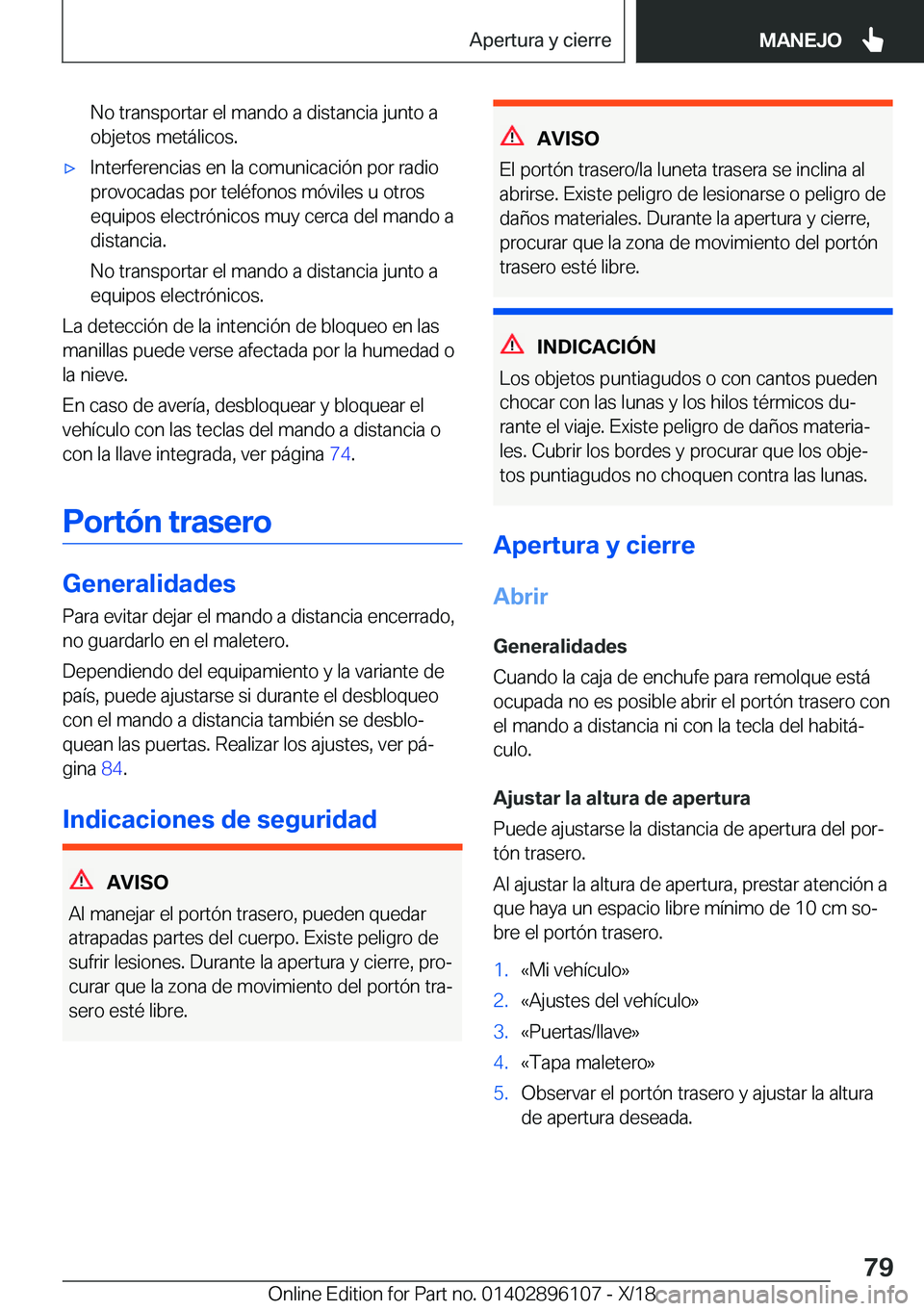 BMW X6 2019  Manuales de Empleo (in Spanish) �N�o��t�r�a�n�s�p�o�r�t�a�r��e�l��m�a�n�d�o��a��d�i�s�t�a�n�c�i�a��j�u�n�t�o��a
�o�b�j�e�t�o�s��m�e�t�