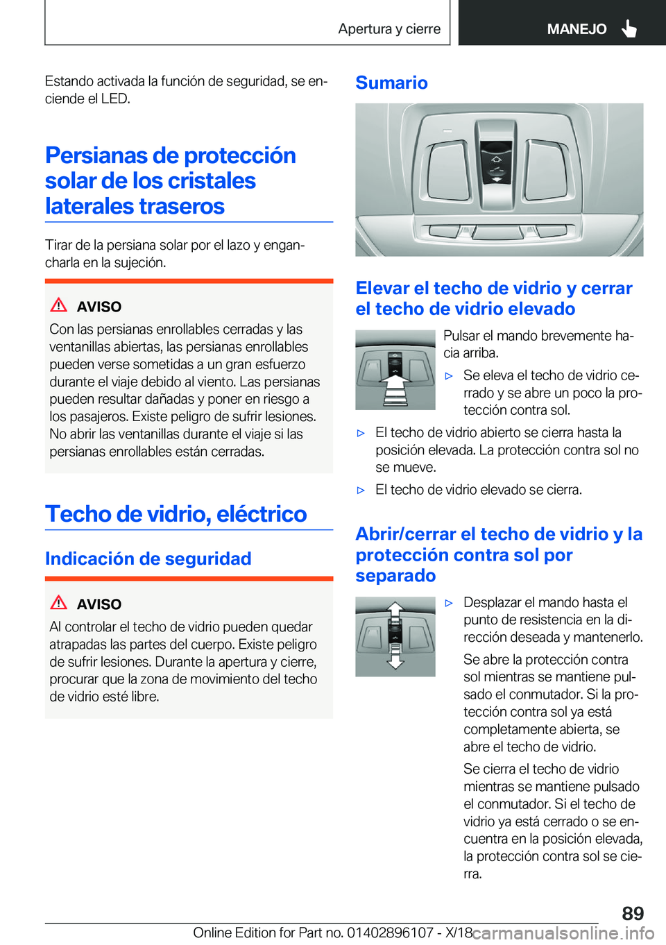BMW X6 2019  Manuales de Empleo (in Spanish) �E�s�t�a�n�d�o��a�c�t�i�v�a�d�a��l�a��f�u�n�c�i�